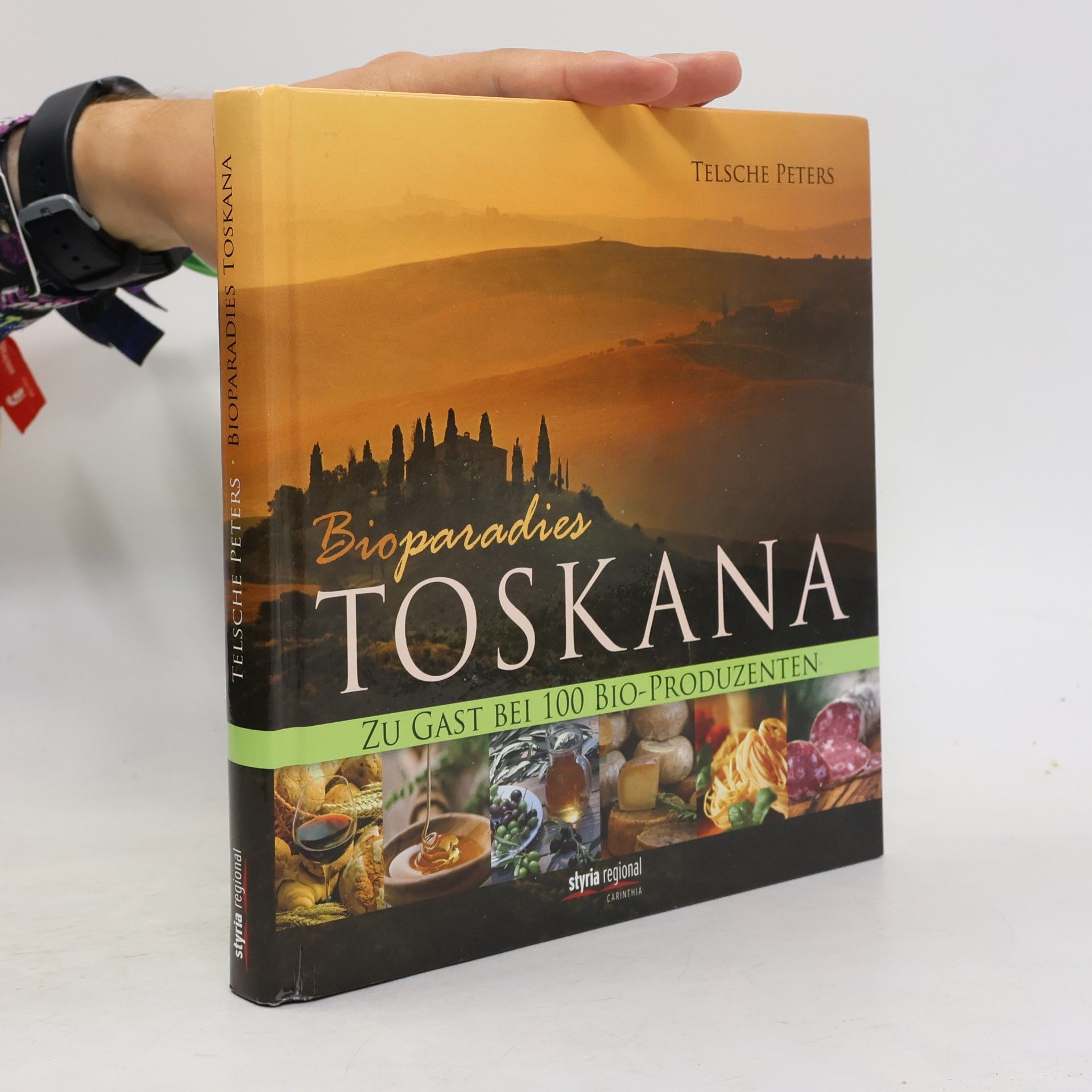 Telsche Peters Bioparadies Toskana