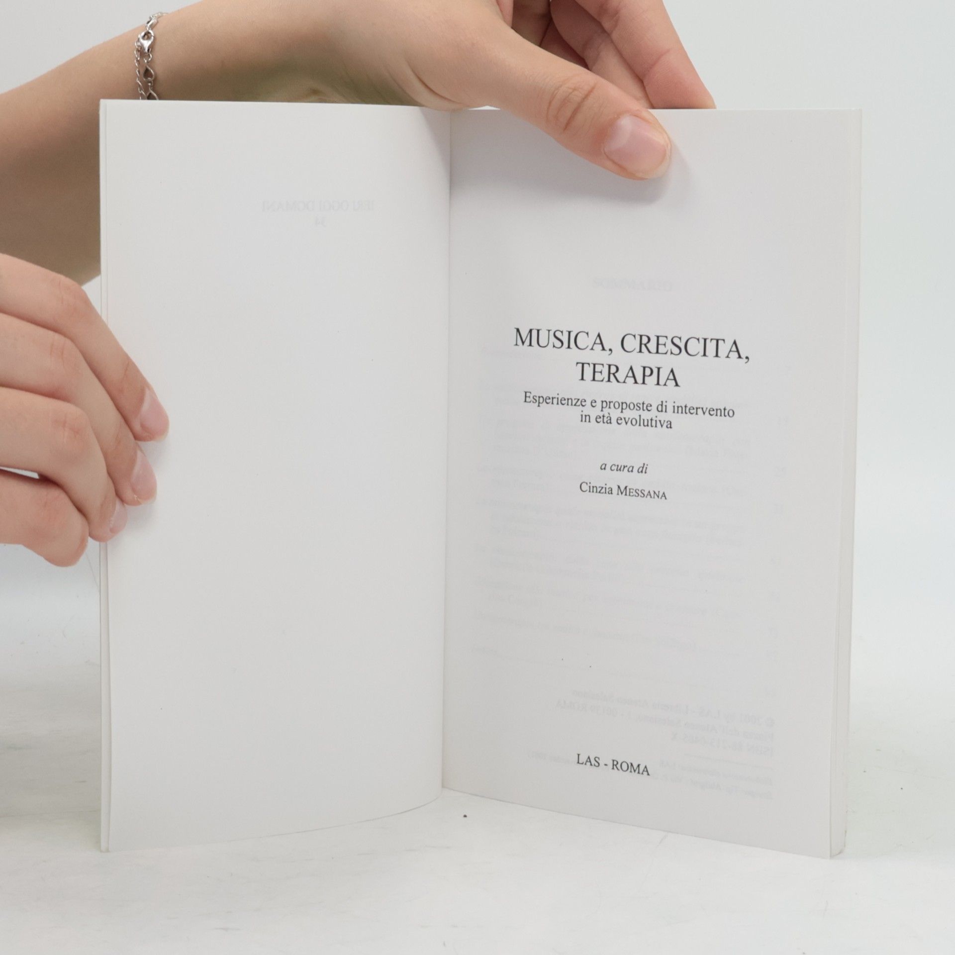 Cinzia Messana Ieri oggi domani - 34: Musica, crescita, terapia