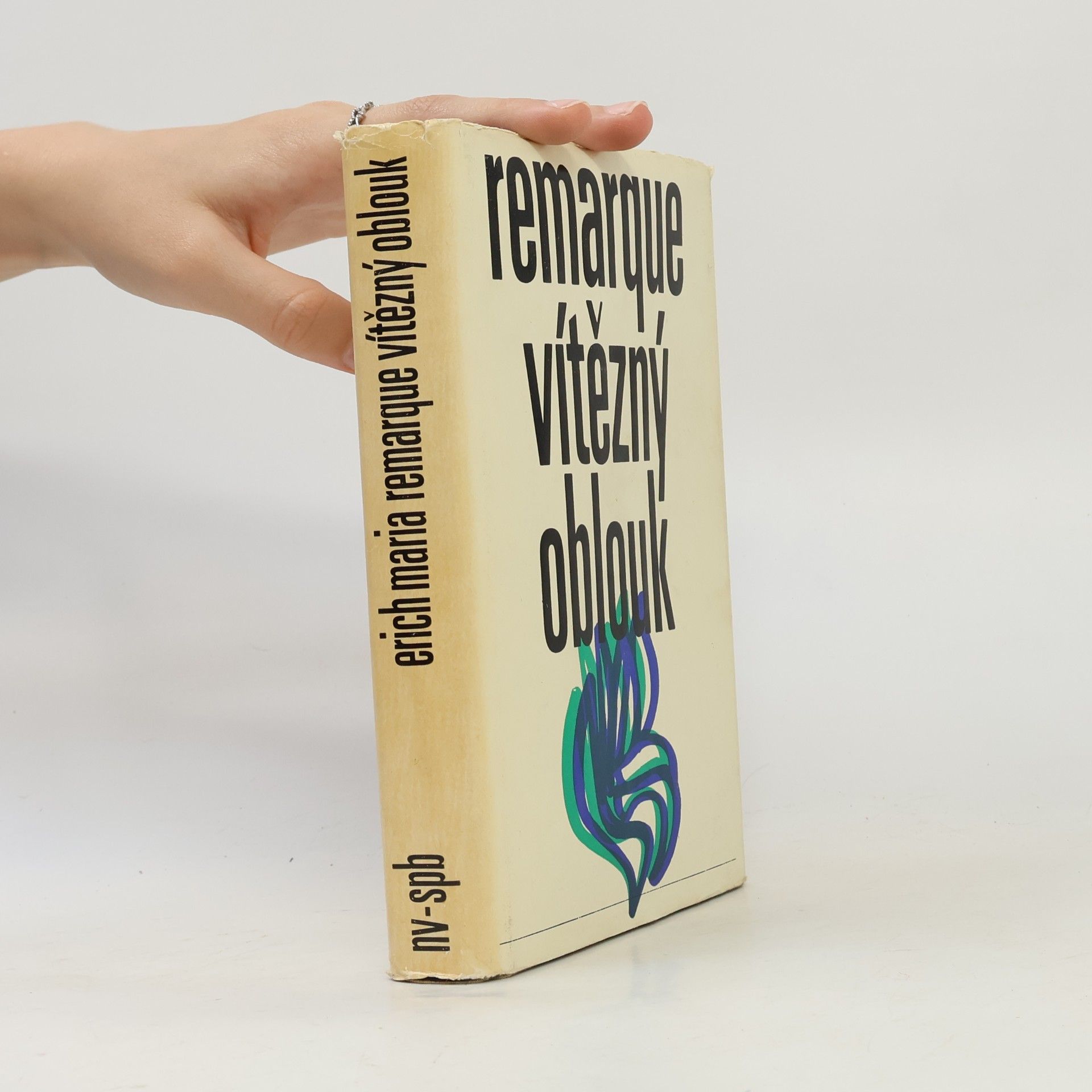 Erich Maria Remarque Vítězný oblouk