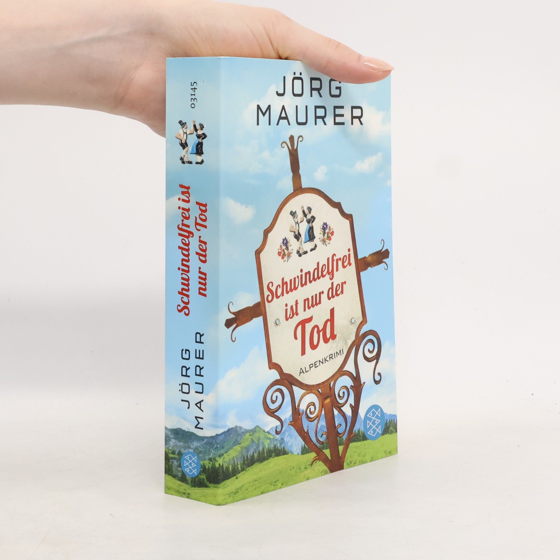 Jörg Maurer Schwindelfrei ist nur der Tod