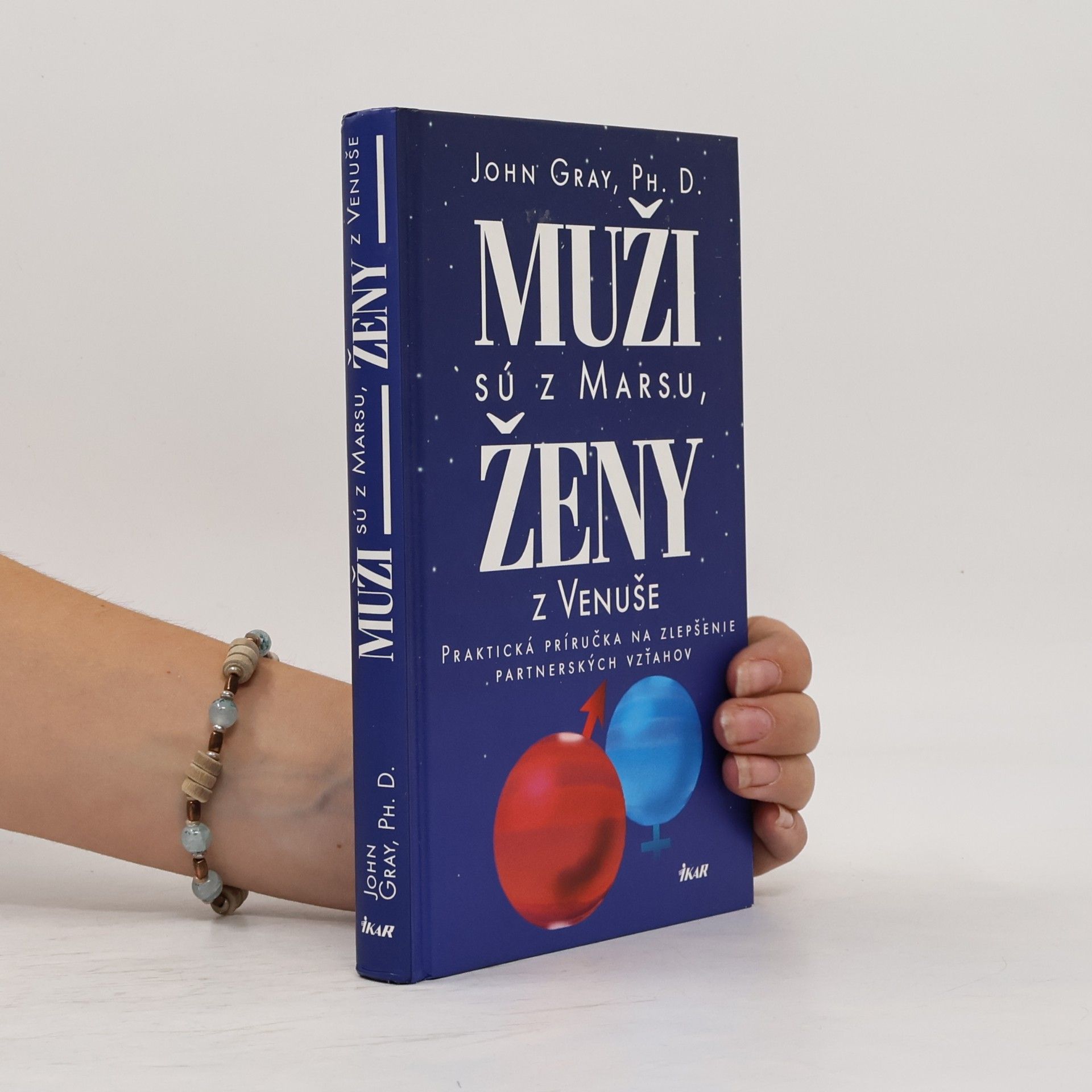 John Gray Muži sú z Marsu, ženy z Venuše