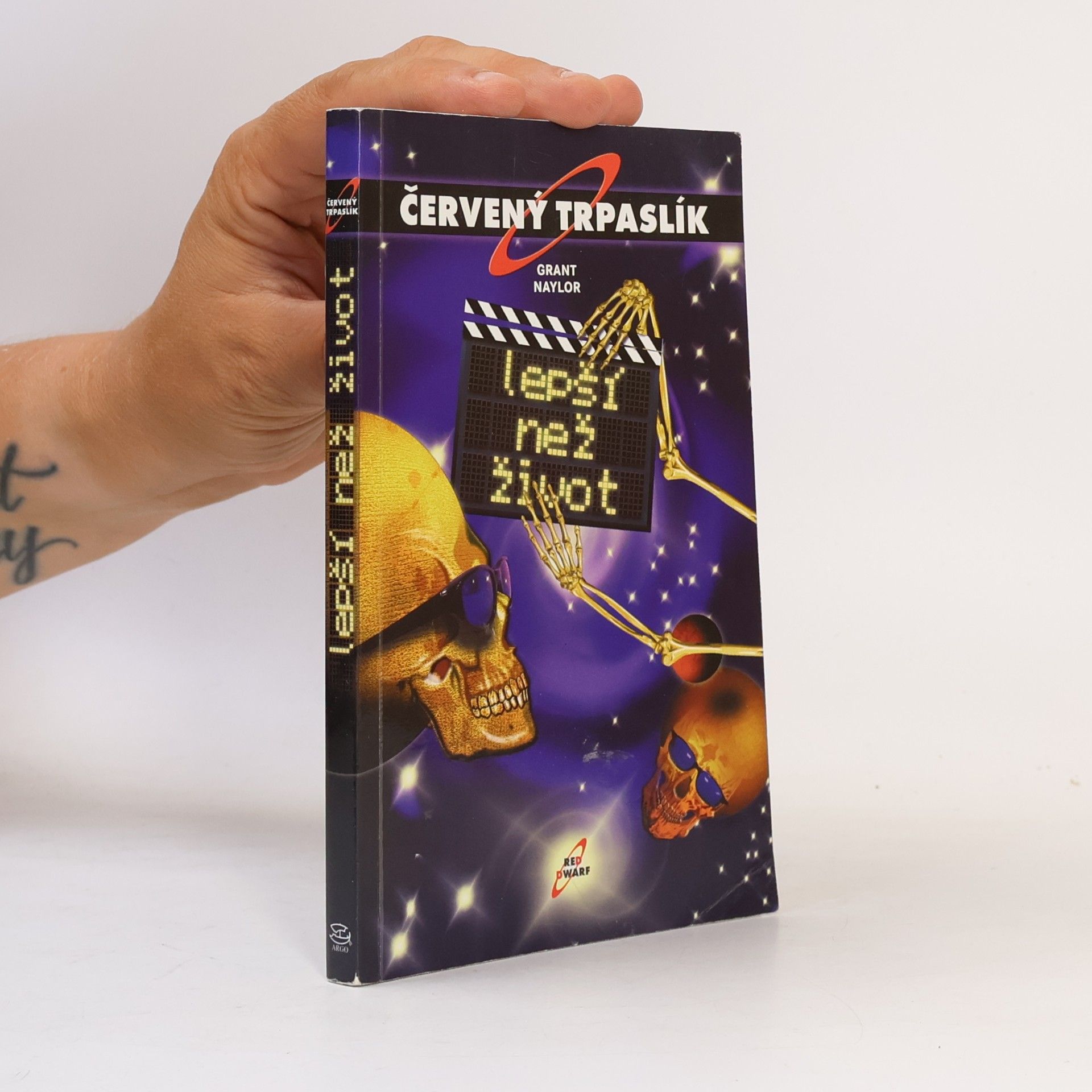 Grant Naylor Lepší než život. Červený trpaslík