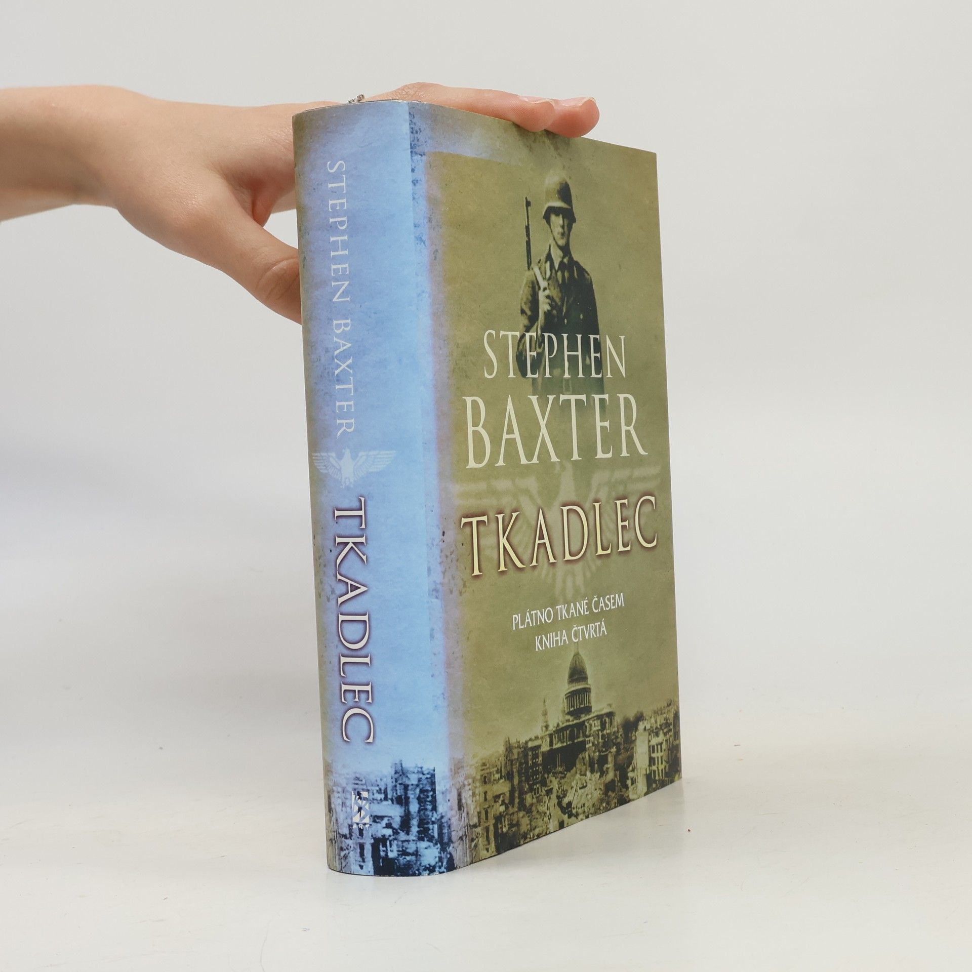 Stephen Baxter Tkadlec. Plátno tkané časem 4