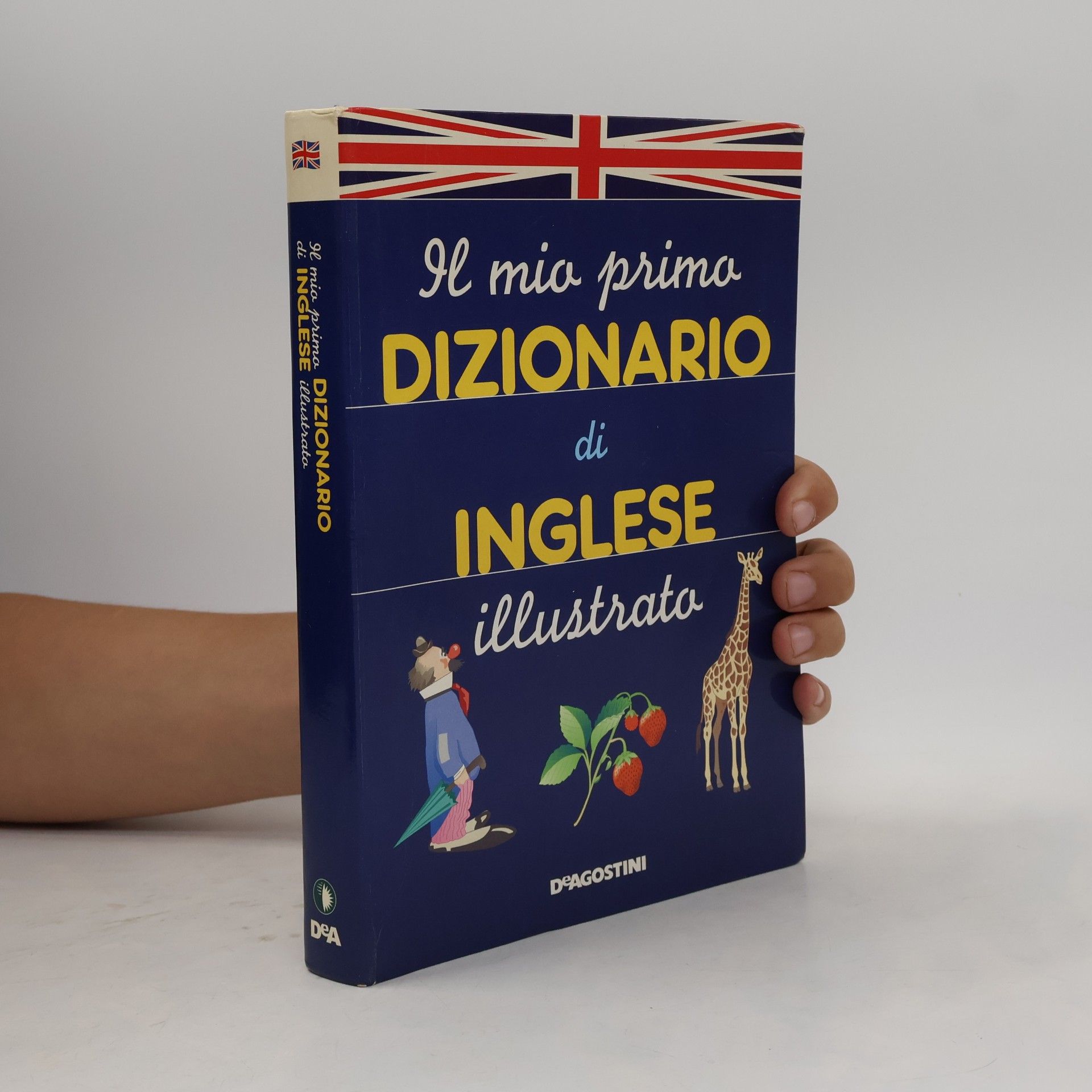 Kolektiv autorů Grandi opere per piccoli lettori: Il mio primo dizionario d'inglese illustrato