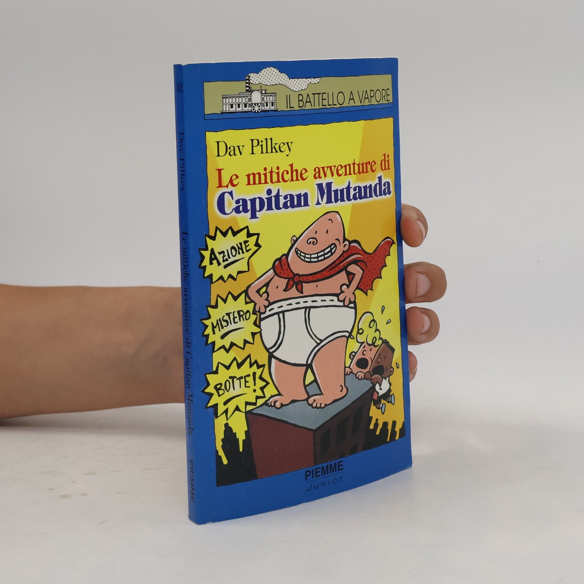 Dav Pilkey Le mitiche avventure di Capitan Mutanda