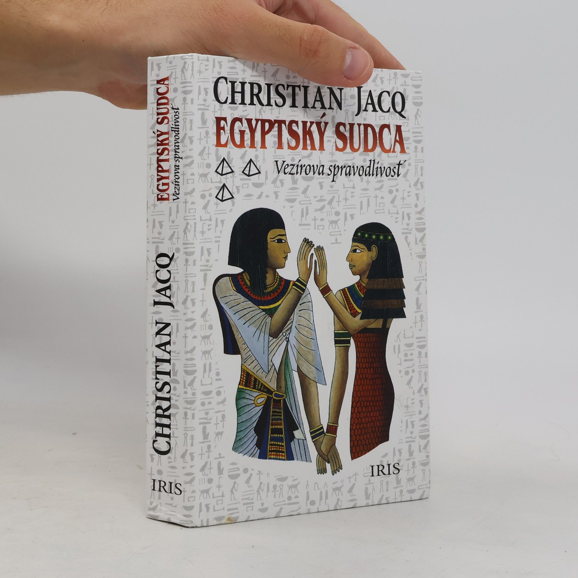 Christian Jacq Egyptský sudca. 3, Vezírova spravodlivosť