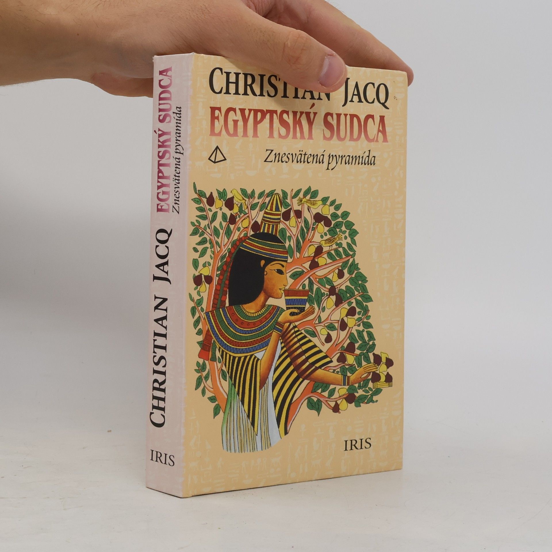 Christian Jacq Egyptský sudca 1: Znesvätená pyramída