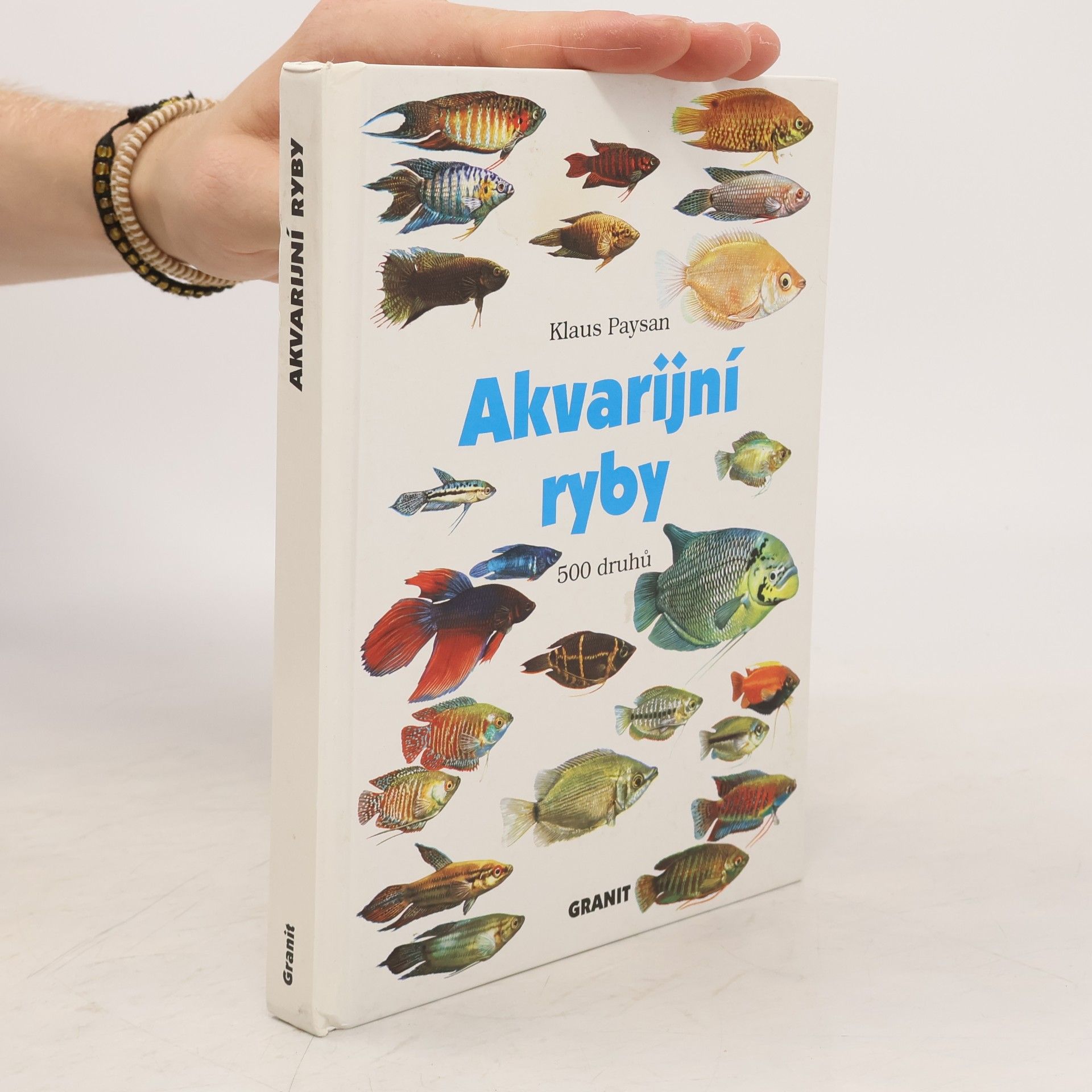 Klaus Paysan Akvarijní ryby : 500 druhů