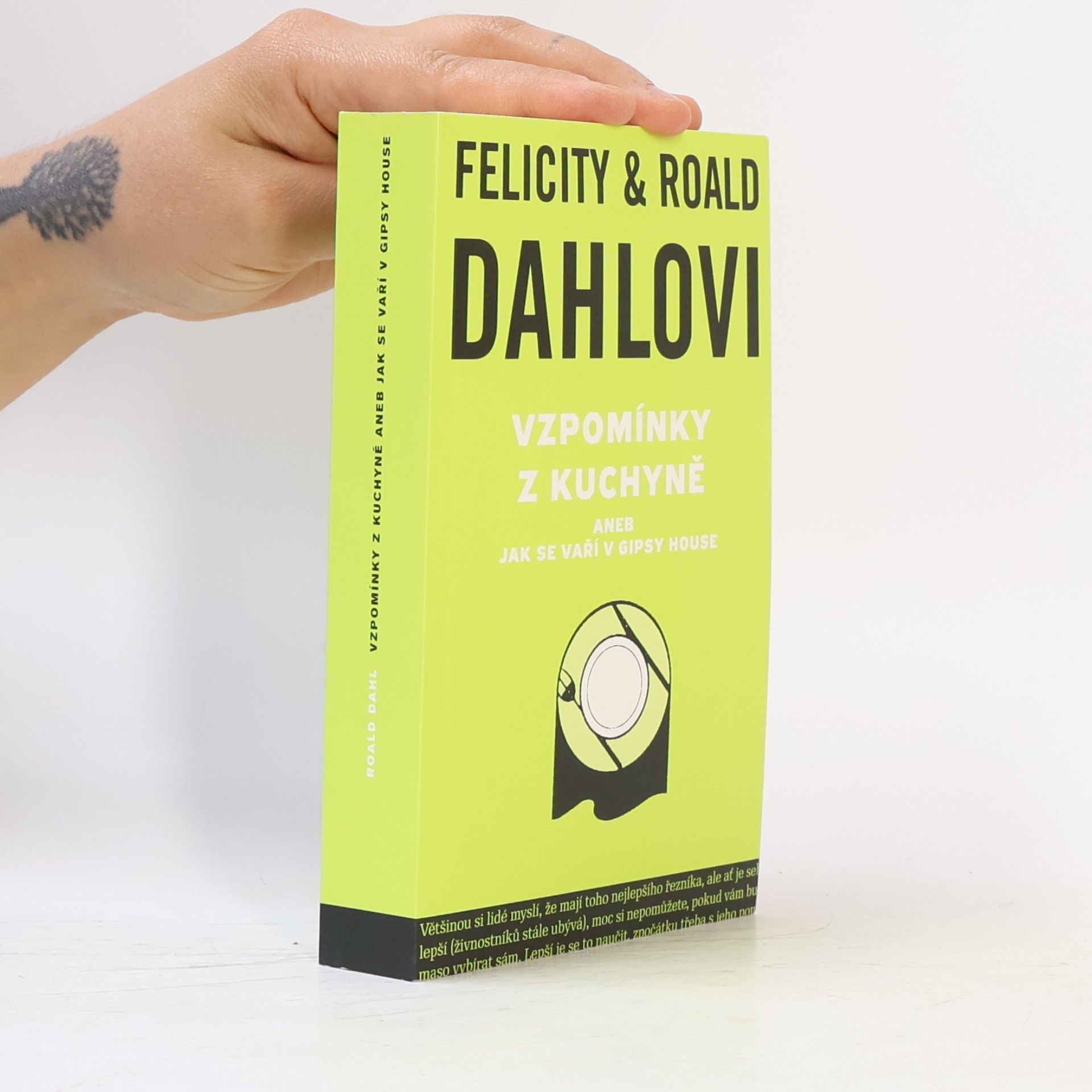 Roald Dahl Vzpomínky z kuchyně, aneb, Jak se vaří v Gipsy House