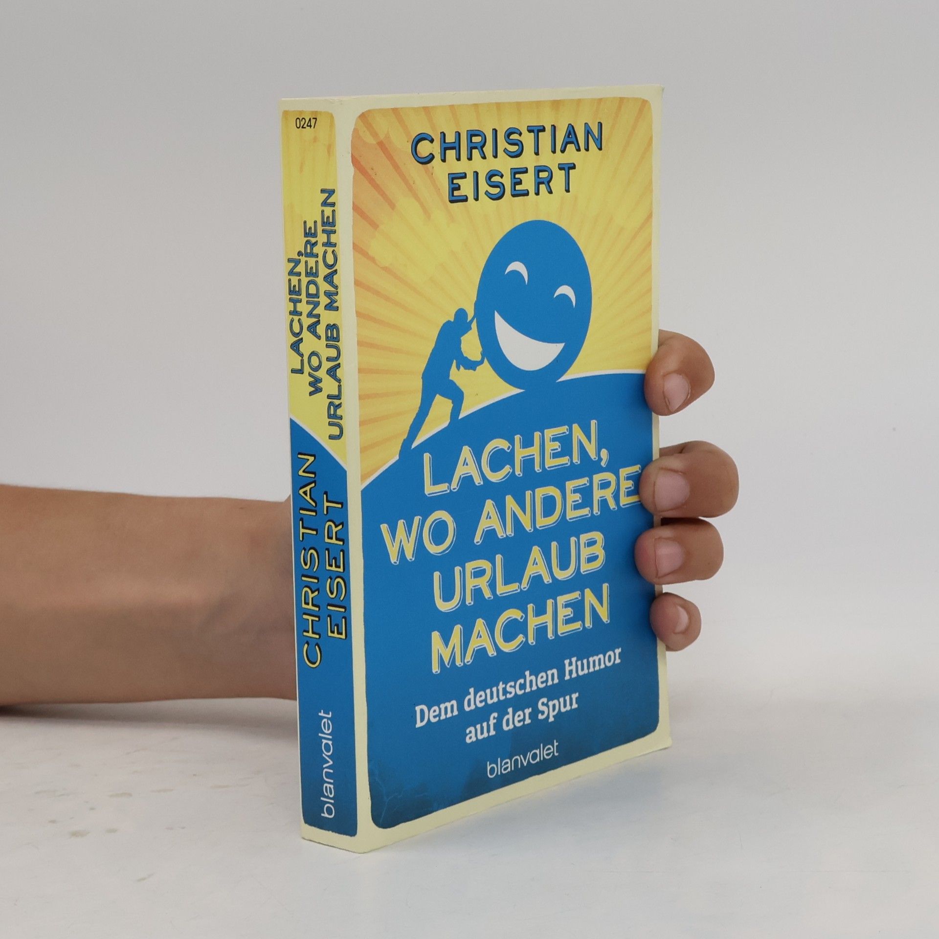 Christian Eisert Lachen, wo andere Urlaub machen