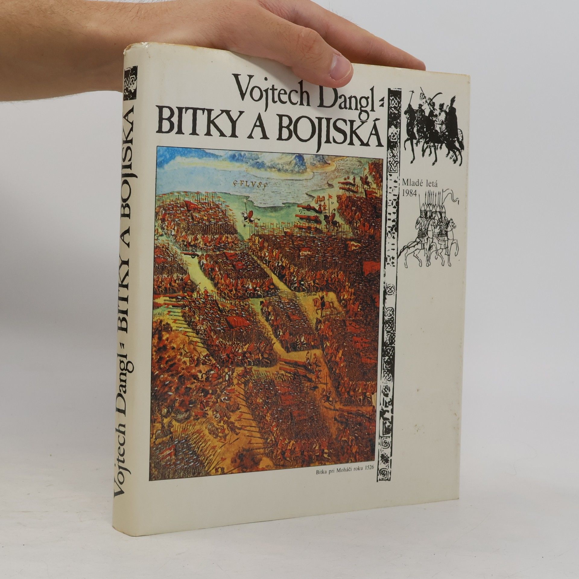 Vojtech Dangl Bitky a bojiská