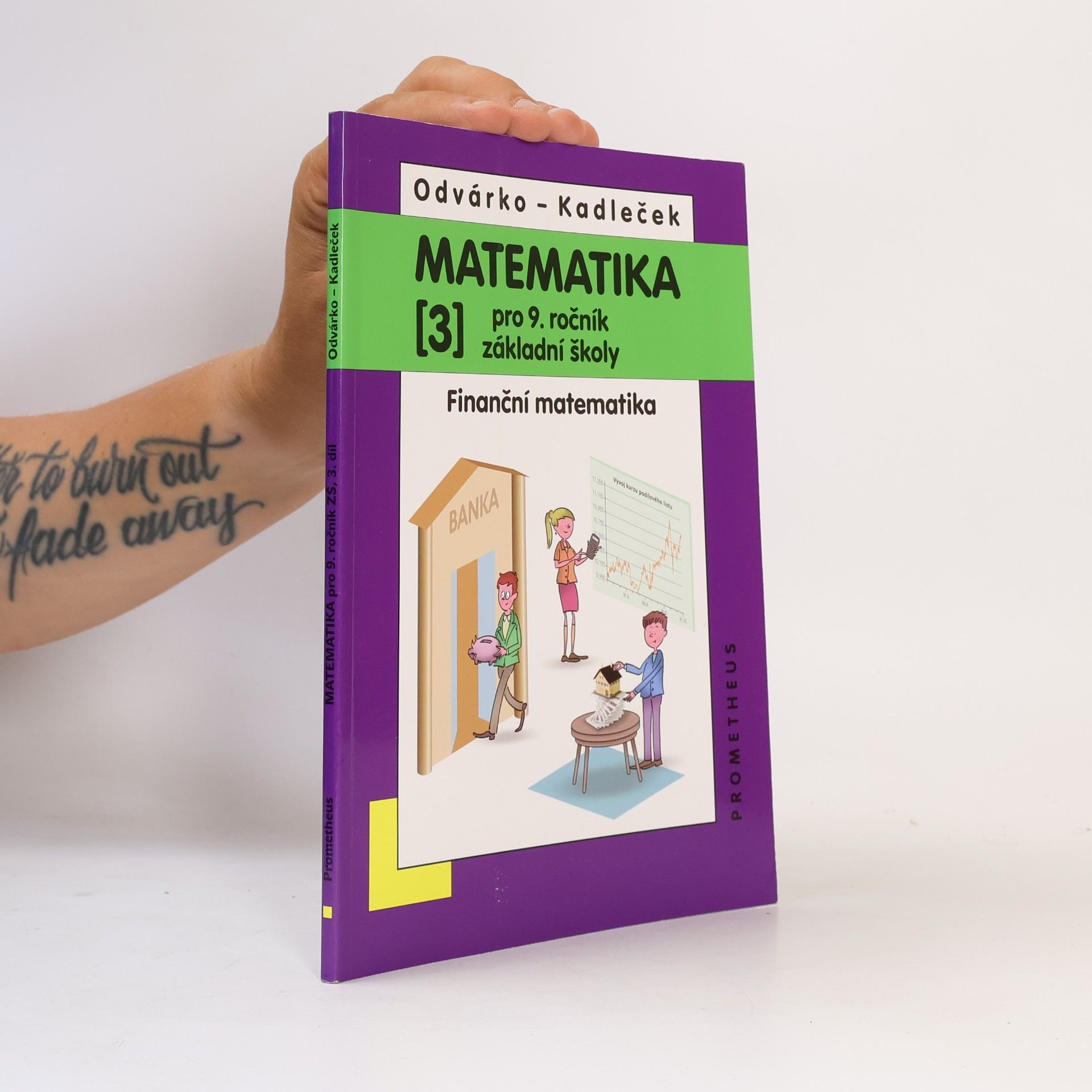 Oldřich Odvárko Matematika pro 9. ročník základní školy: Finanční matematika 3. díl