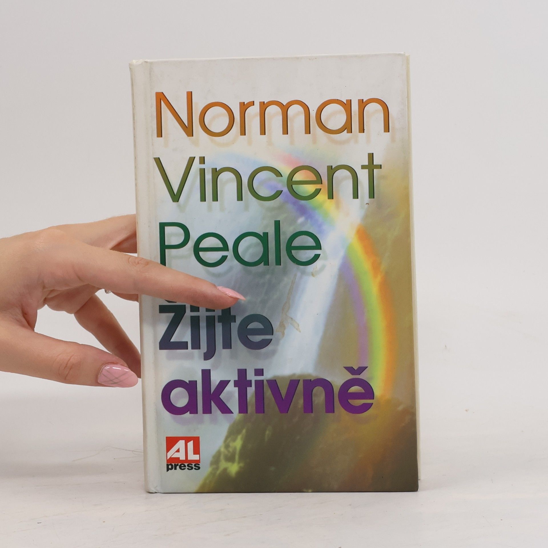Norman Vincent Peale Žijte aktivně