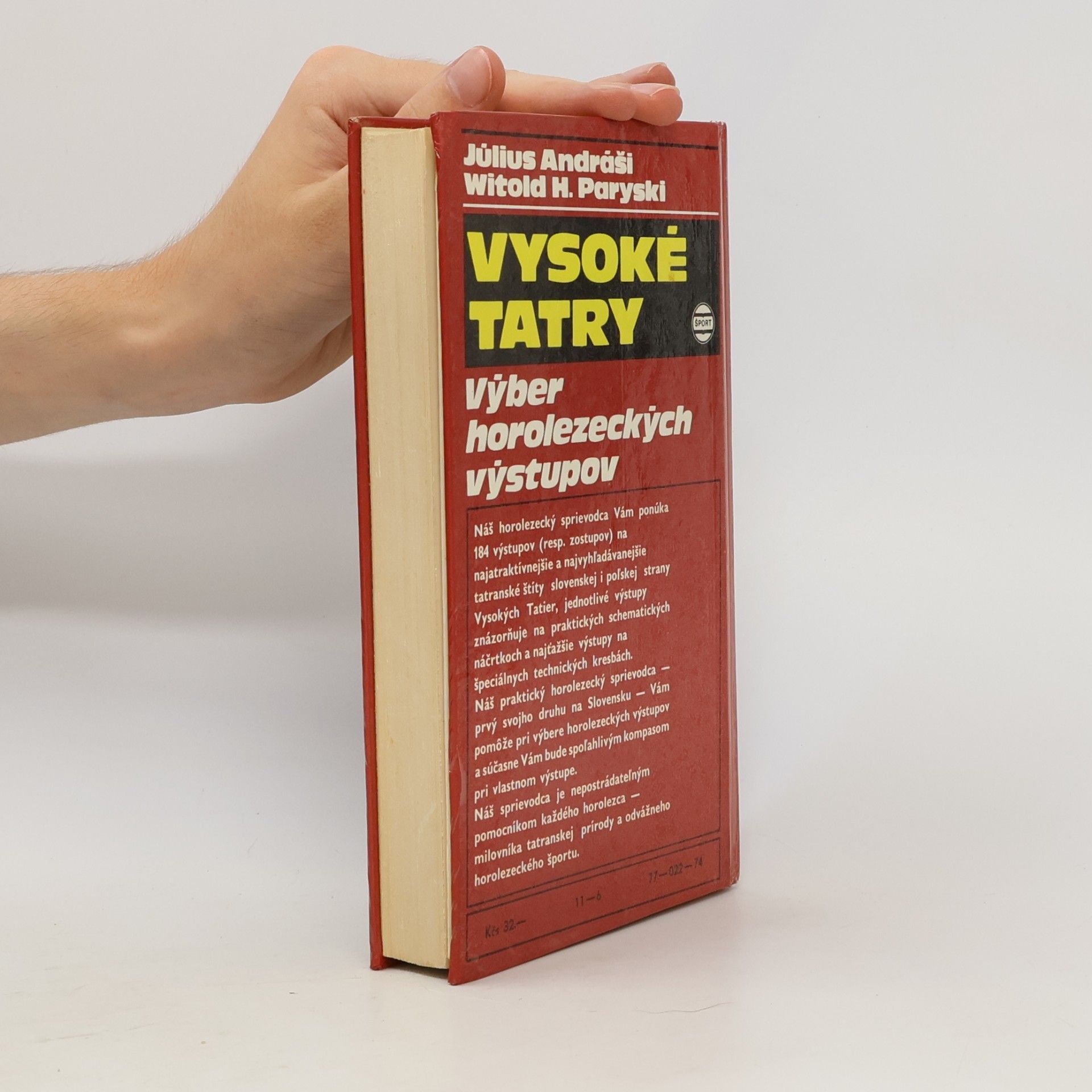 Július Andráši Vysoké Tatry - výber horolezeckých výstupov