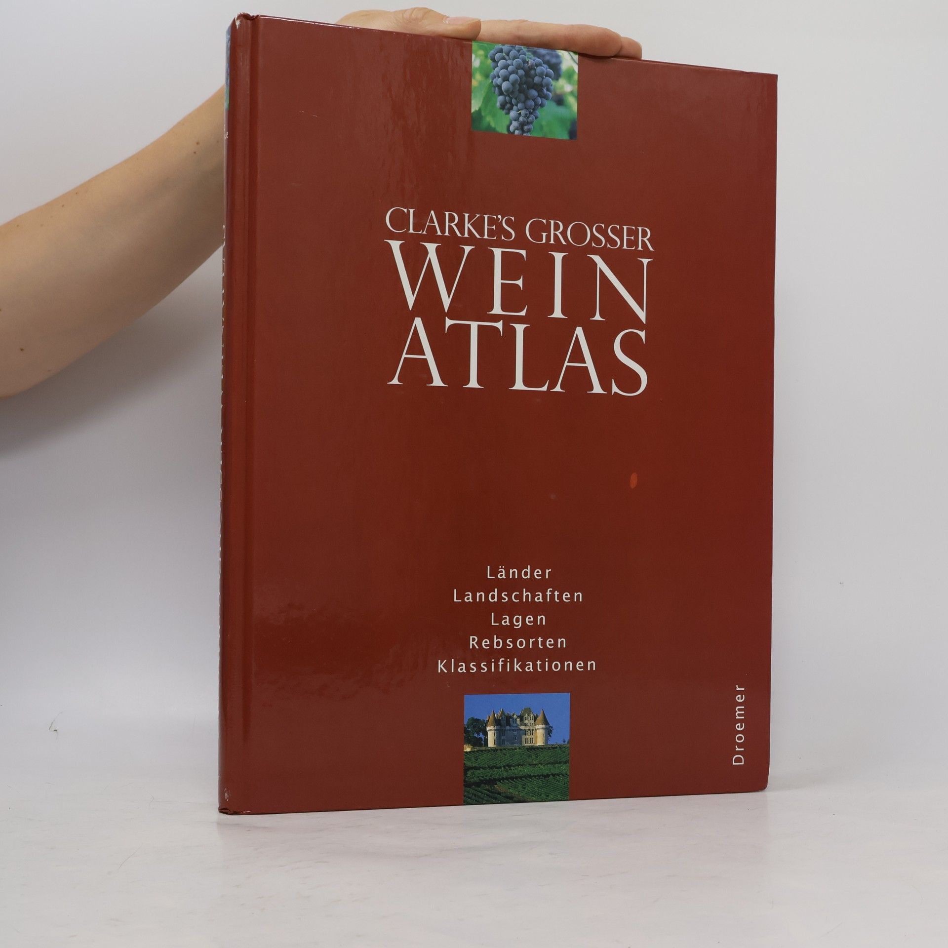 Oz Clarke Knaurs grosser Weinatlas