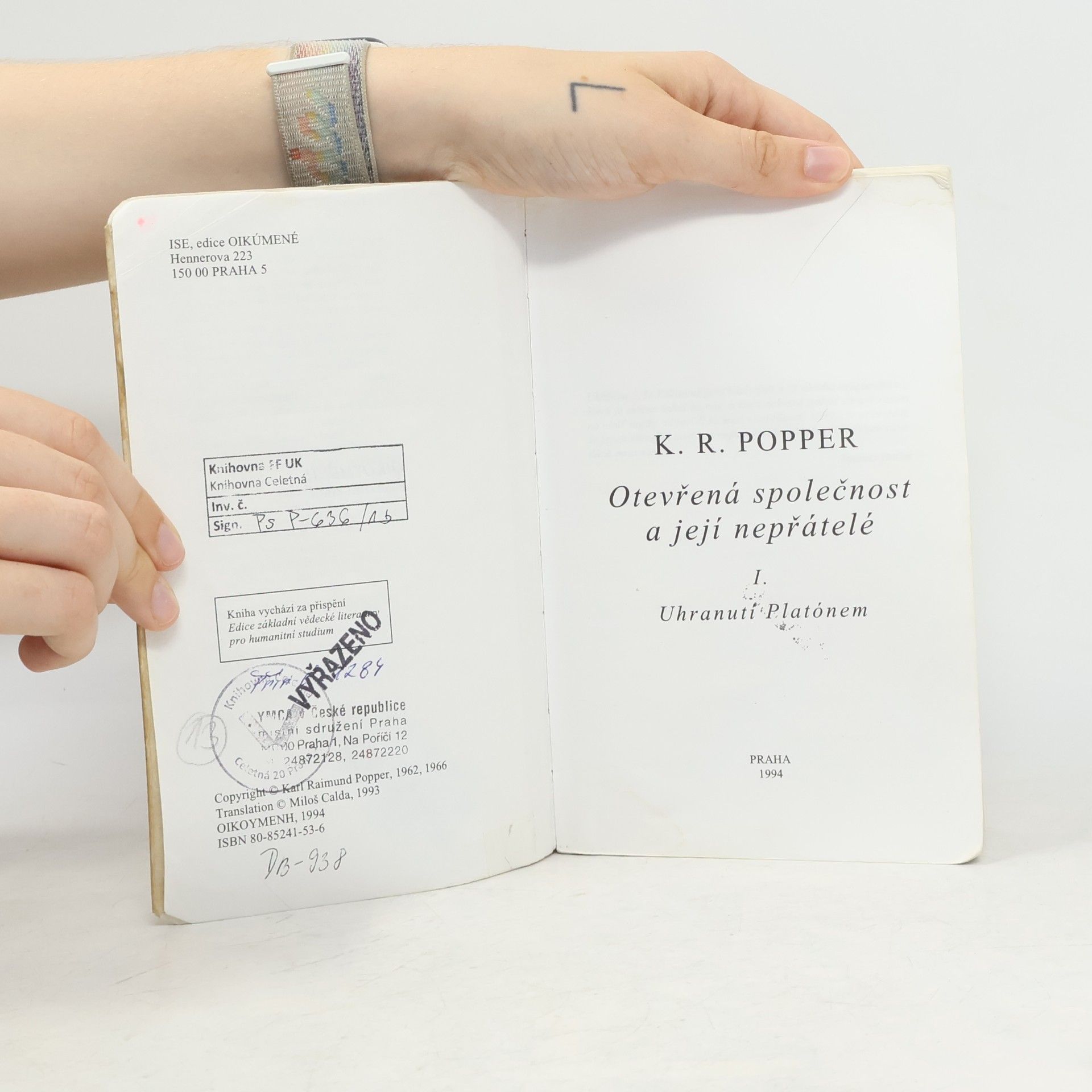 Karl Raimund Popper Otevřená společnost a její nepřátelé. 1, Uhranutí Platónem