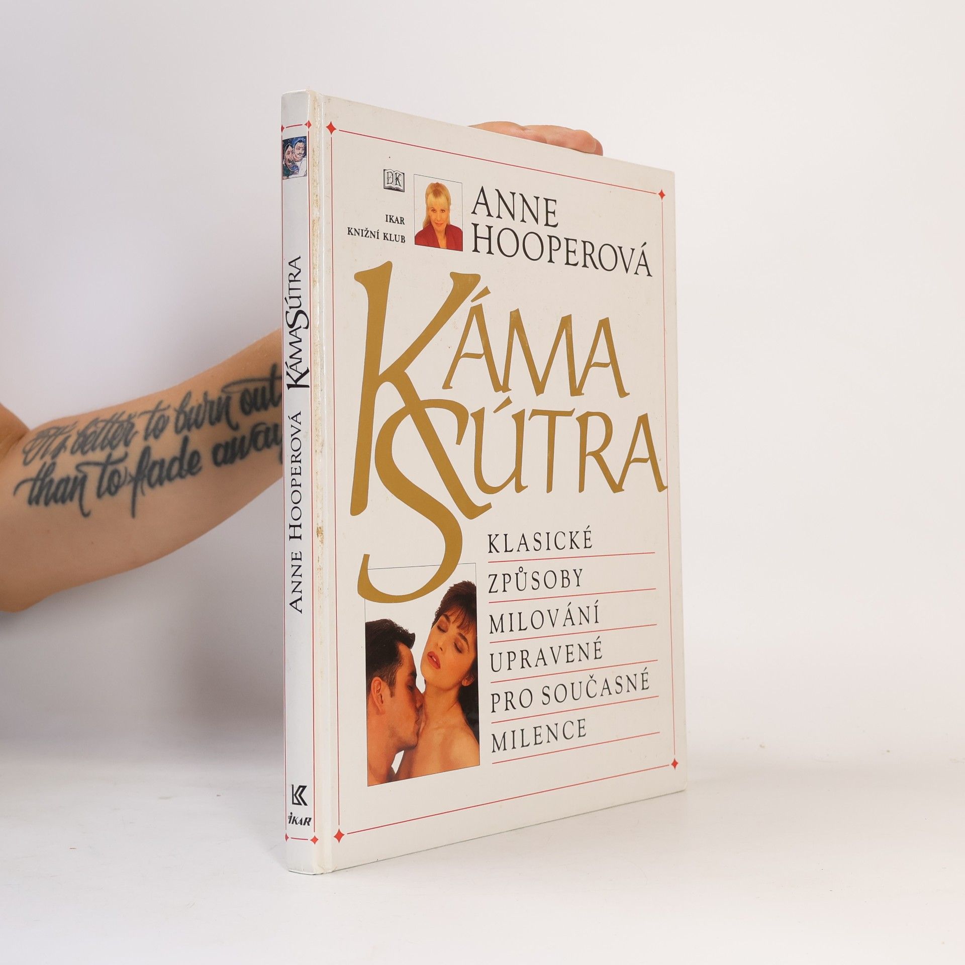 Anne Hooper Kámasútra: Klasické způsoby milování upravené pro současné milence