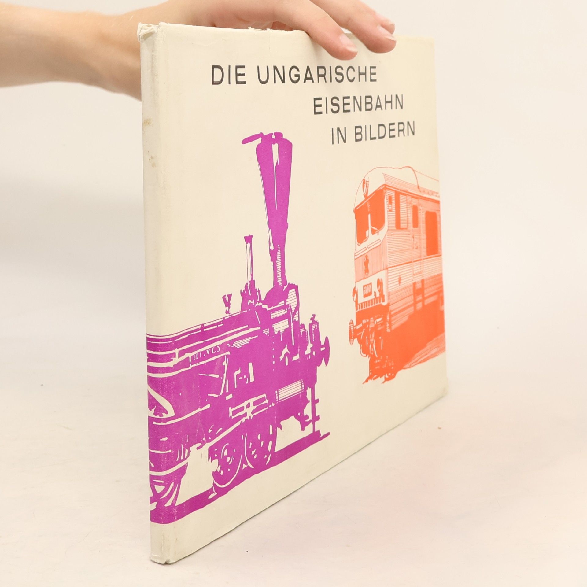 Autorenkollektiv Die ungarische Eisenbahn in Bildern