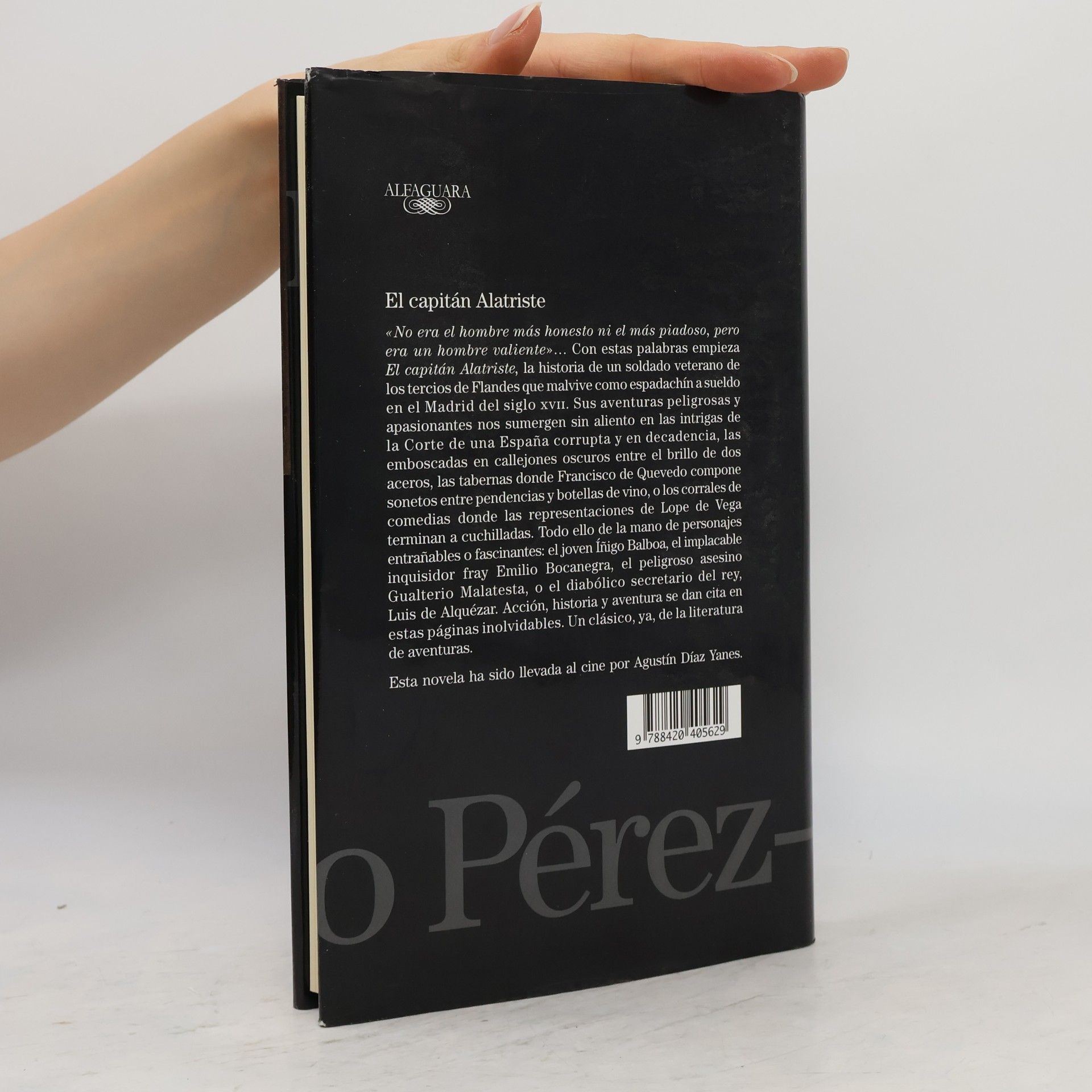 Arturo Pérez-Reverte Biblioteca Pérez-Reverte: El capitán Alatriste