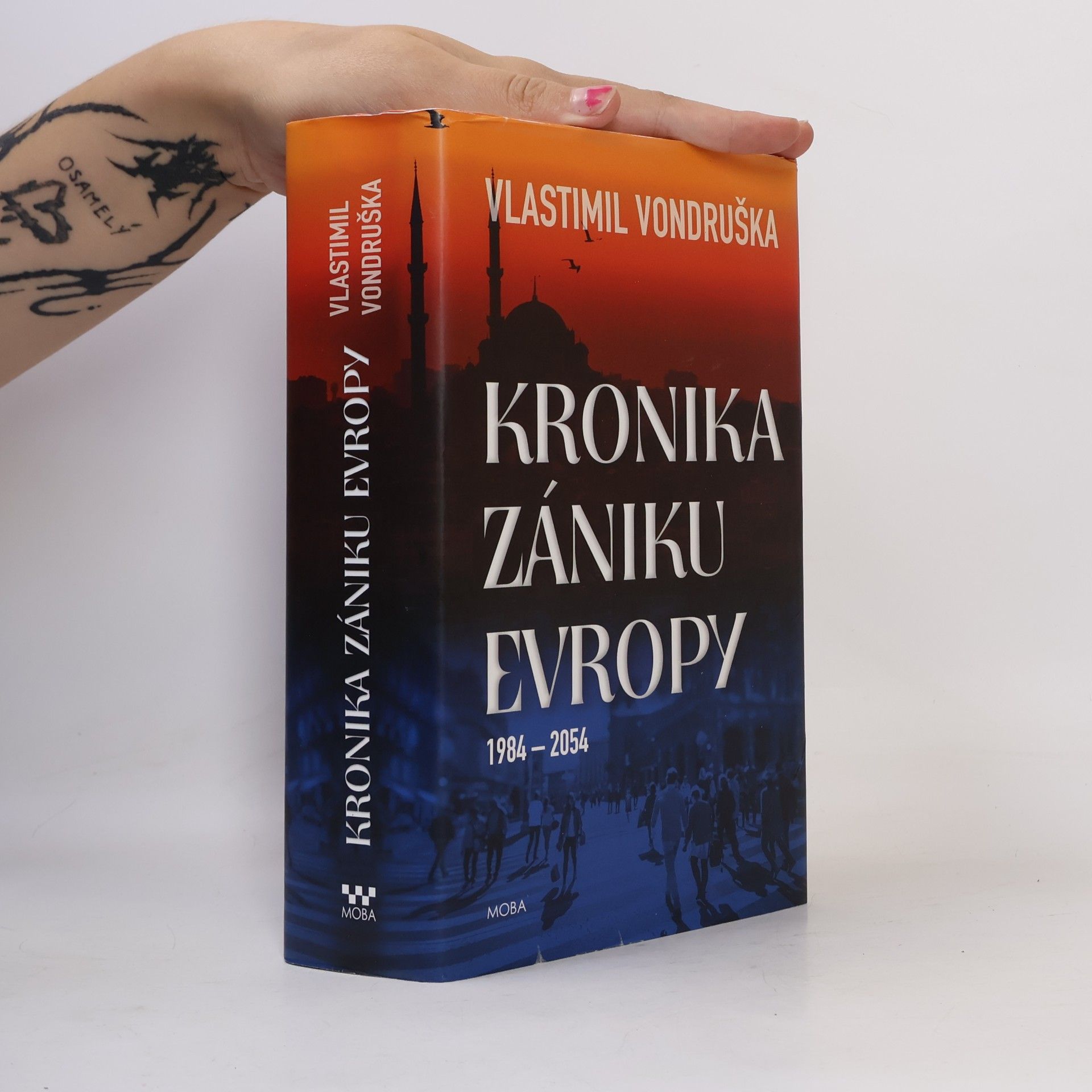 Vlastimil Vondruška Kronika zániku Evropy: 1984-2054