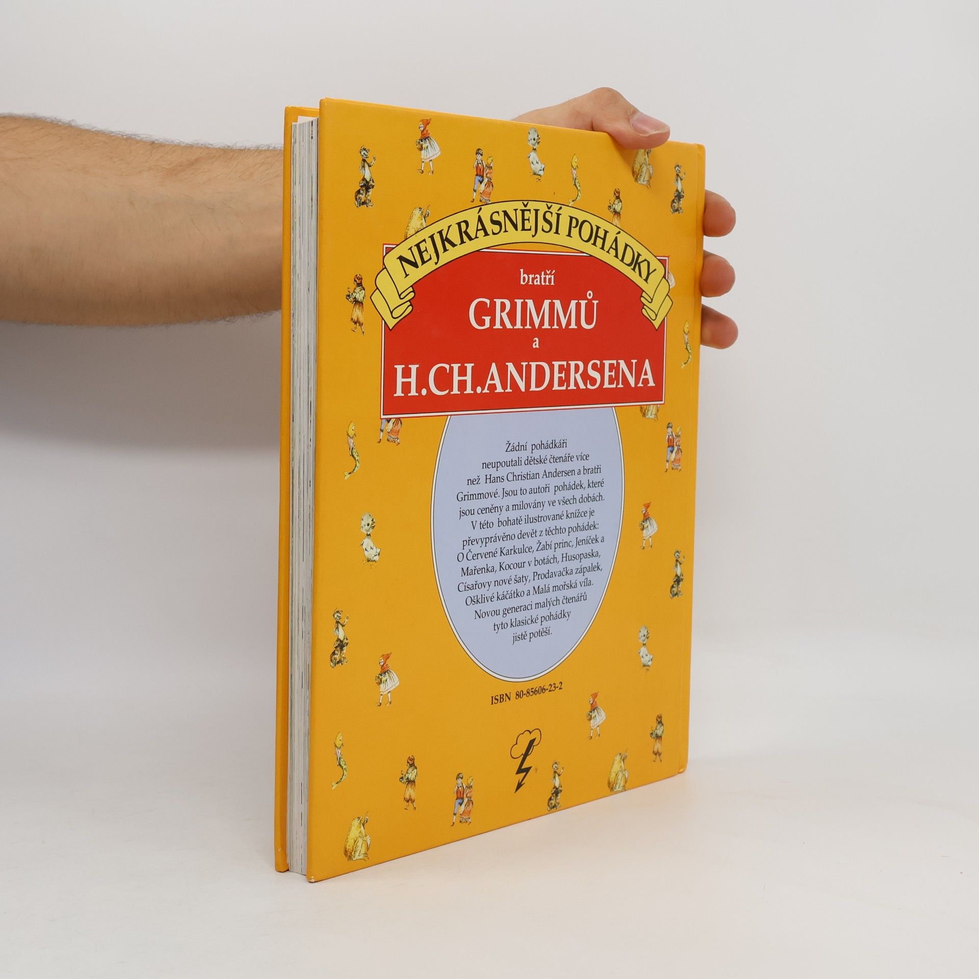 Jacob Ludwig Karl Grimm Nejkrásnější pohádky bratří Grimmů a H. Ch. Andersena