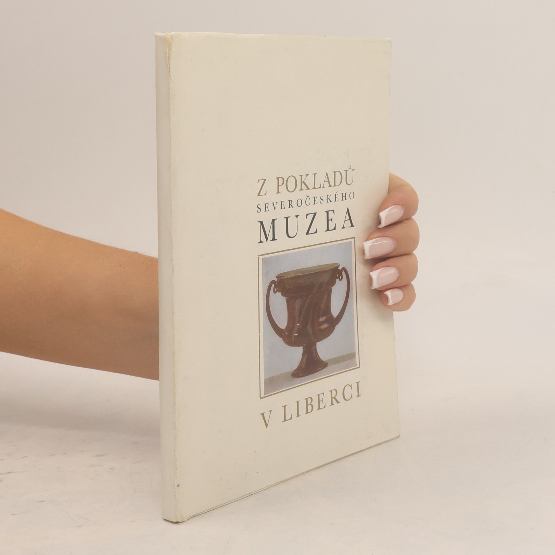 Oldřich Palata Z pokladů Severočeského muzea v Liberci. Katalog k expozici vývoje uměleckých řemesel