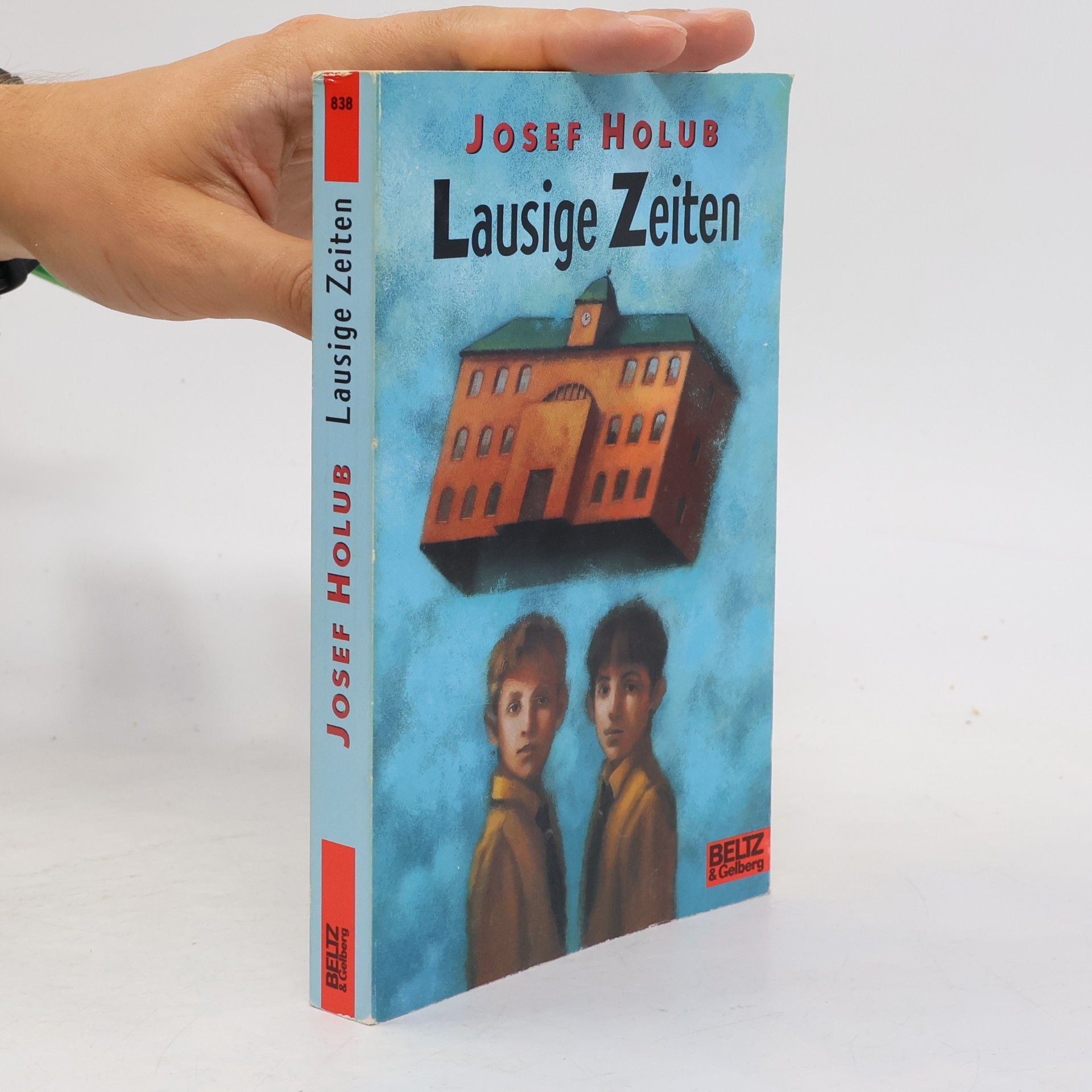 Josef Holub Lausige Zeiten