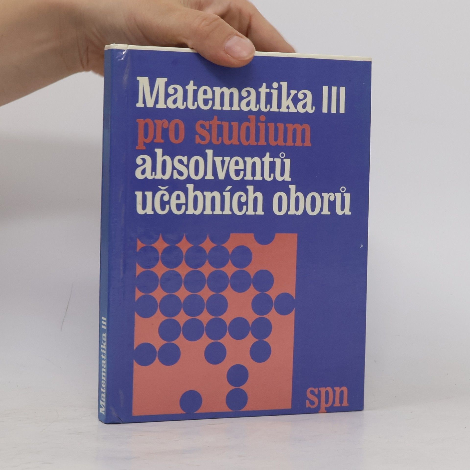 Matematika III pro studijní obory středních škol pro pracující
