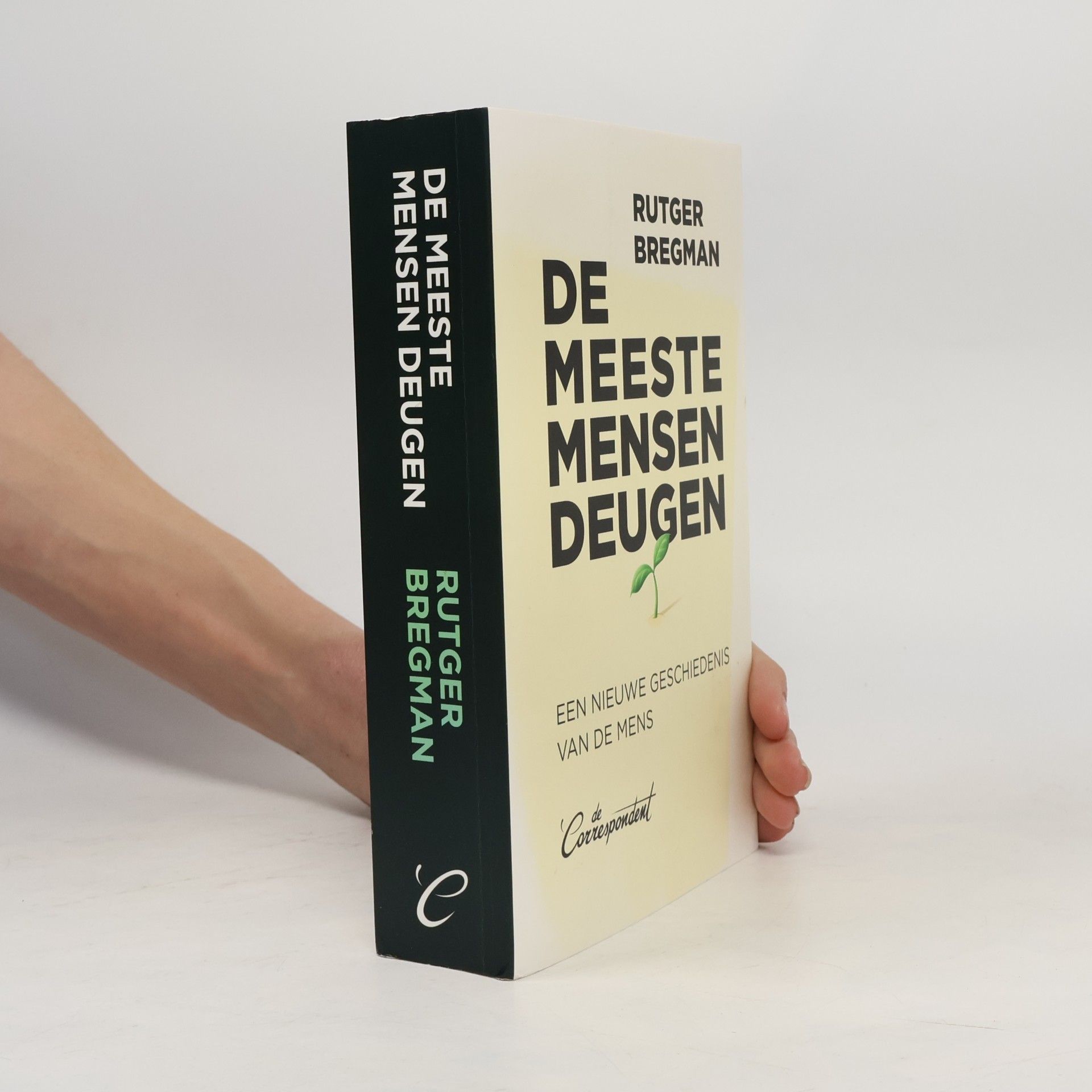 Rutger Bregman De meeste mensen deugen. Een nieuwe geschiedenis van de mens