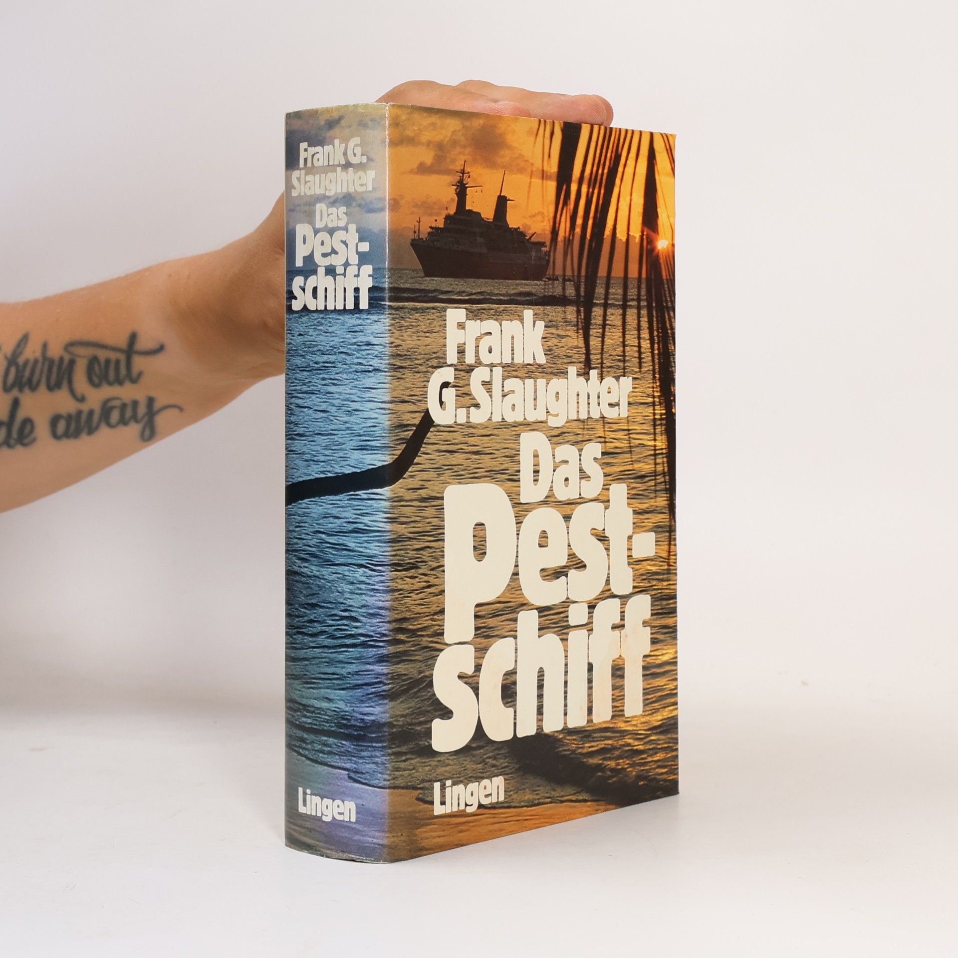 Frank G. Slaughter Das Pestschiff