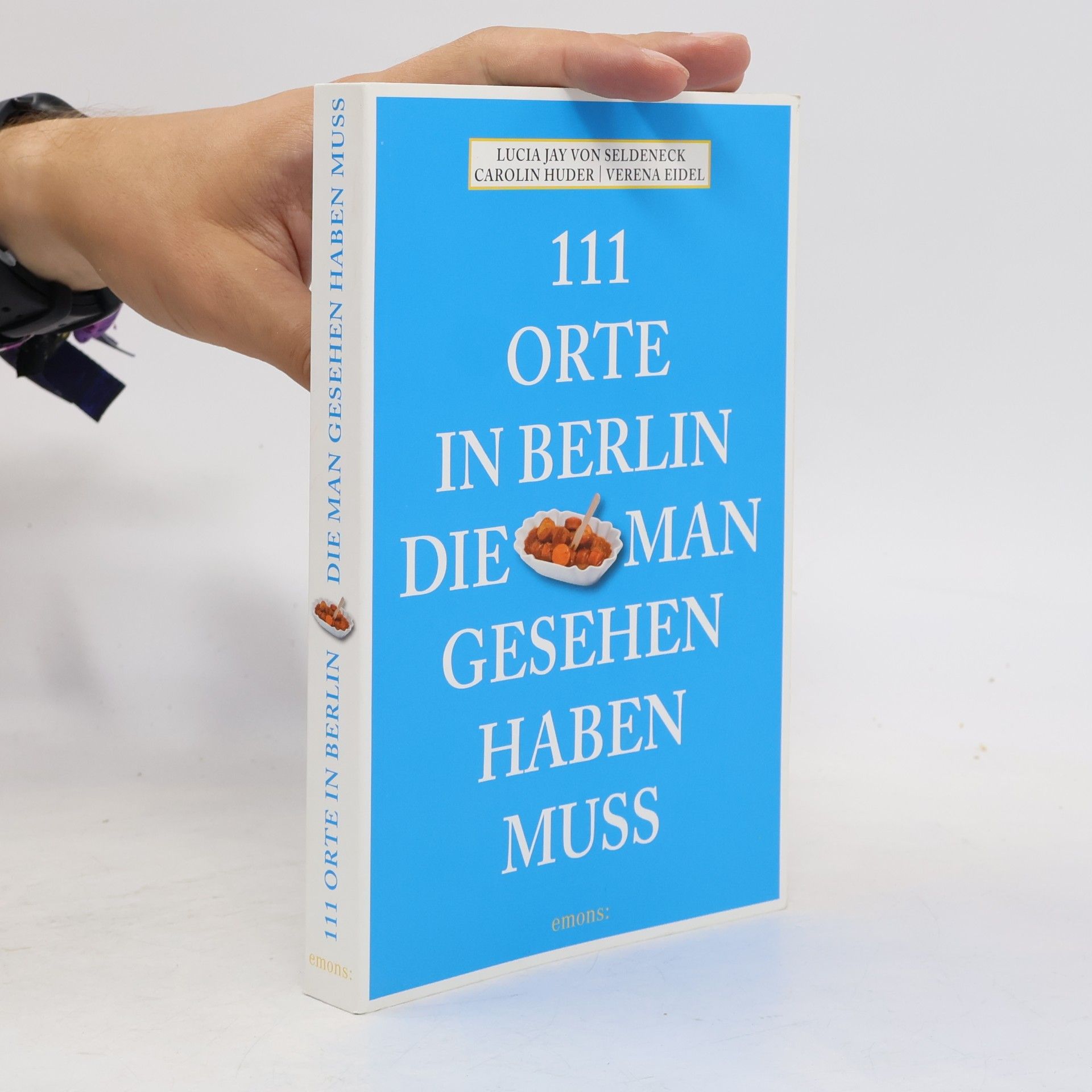 111 Orte in Berlin die man gesehen haben muss