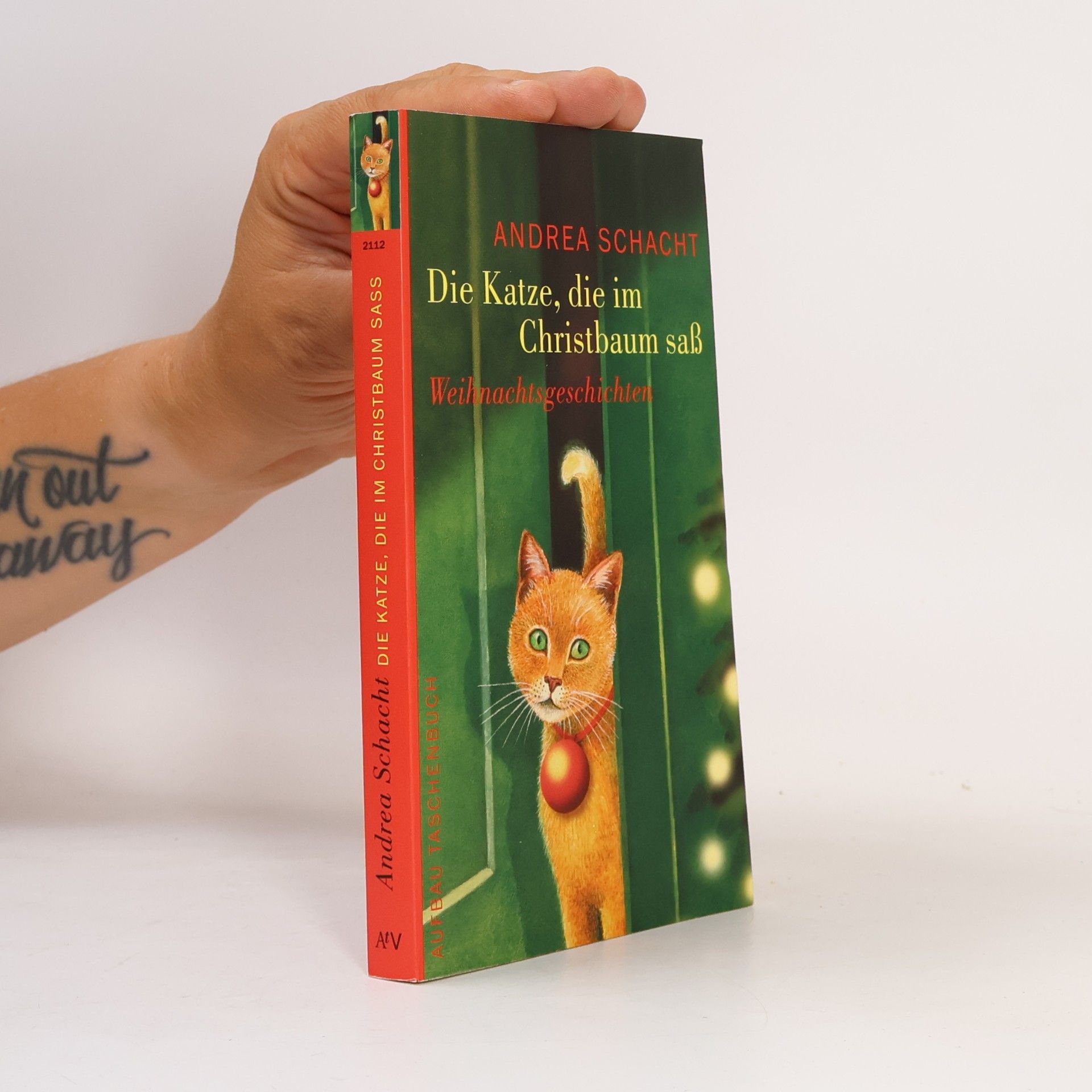 Andrea Schacht Die Katze, die im Christbaum saß