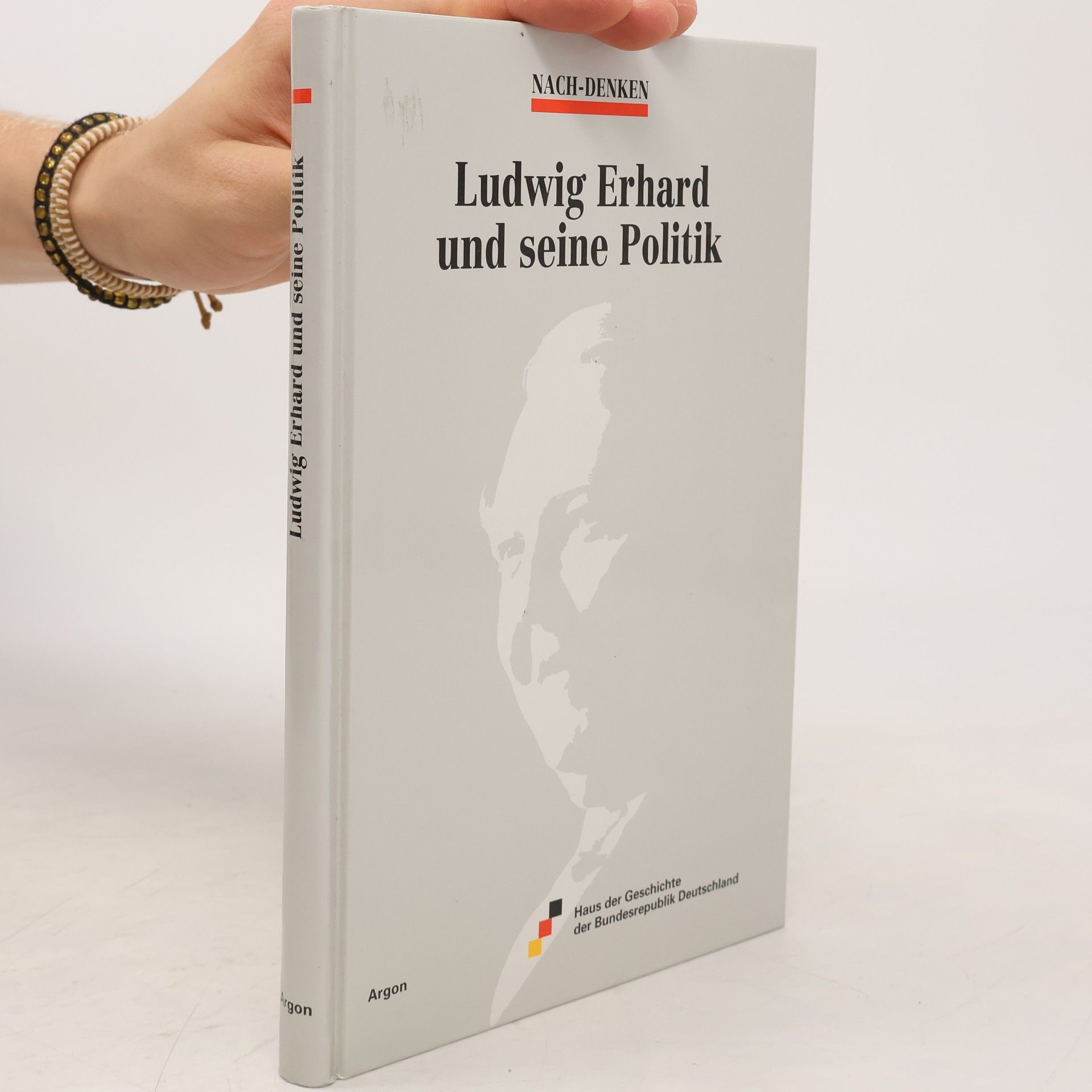 Regina Krane Ludwig Erhard und seine Politik