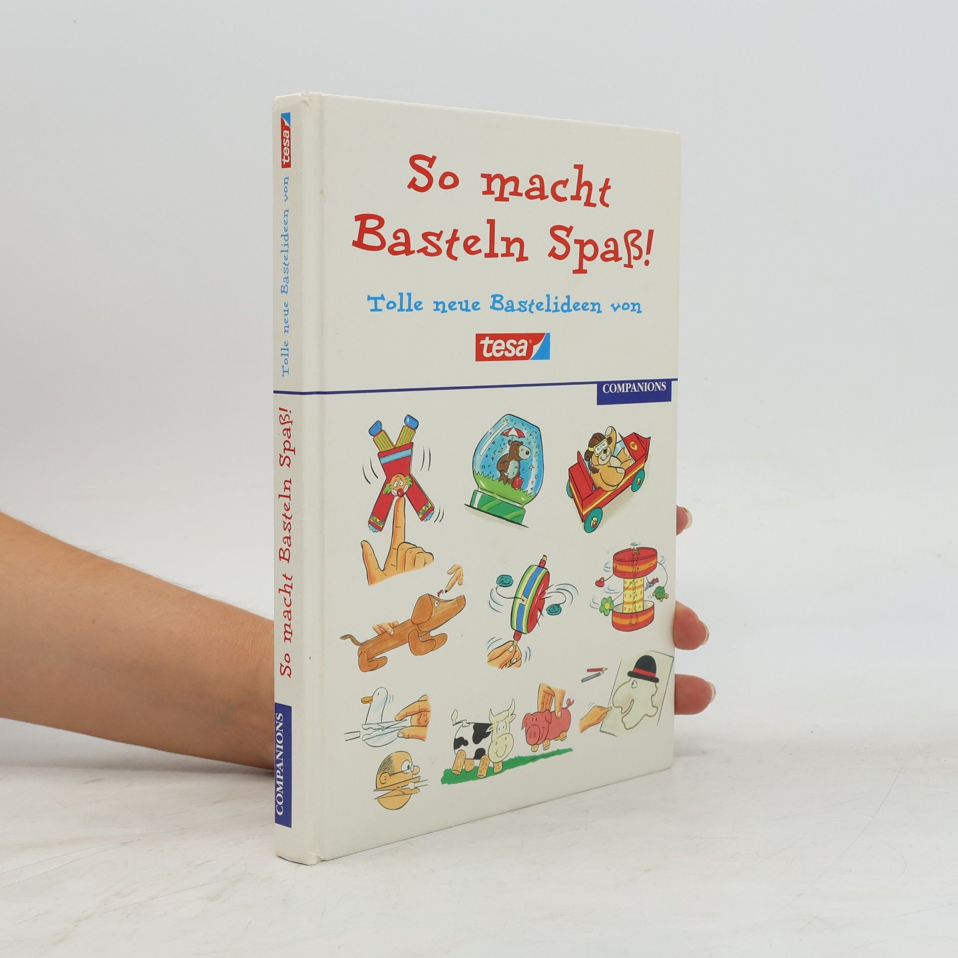 Bernhard Heitsch So macht Basteln Spaß!