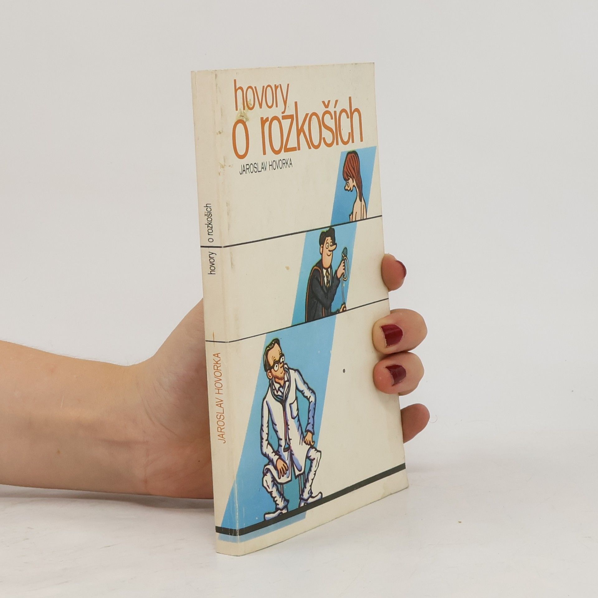 Jaroslav Hovorka Hovory o rozkoších