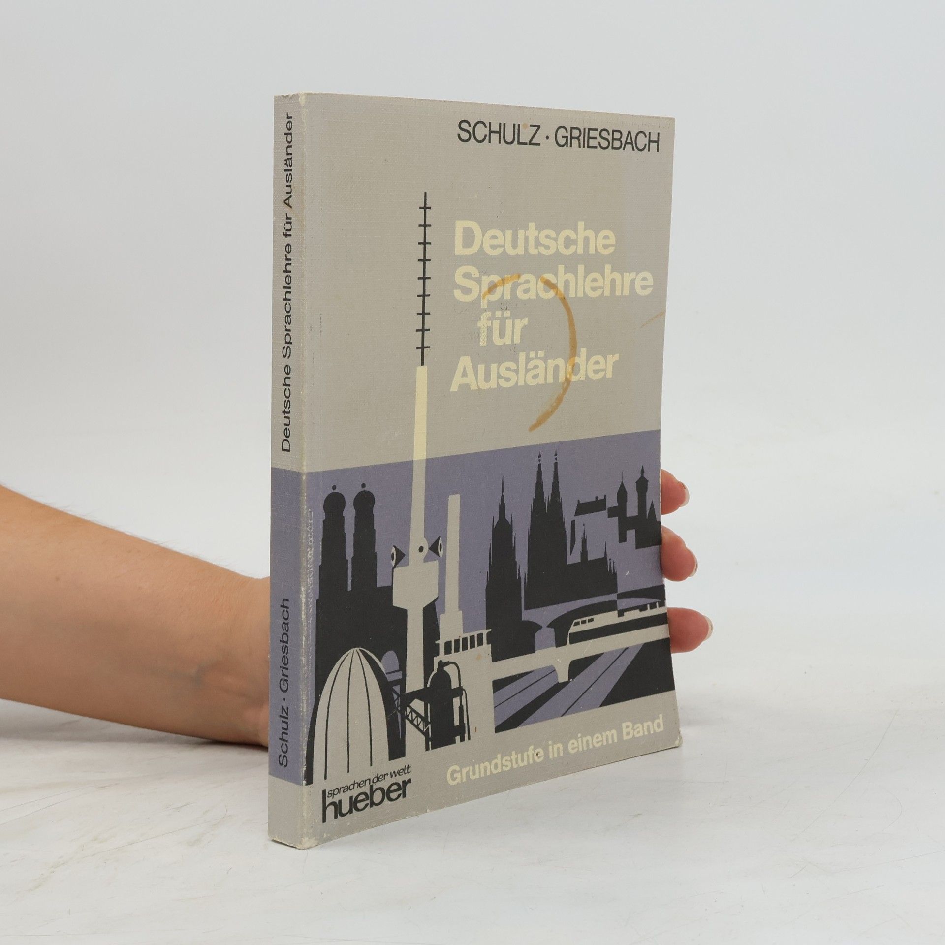 Heinz Griesbach Deutsche Sprachlehre für Ausländer