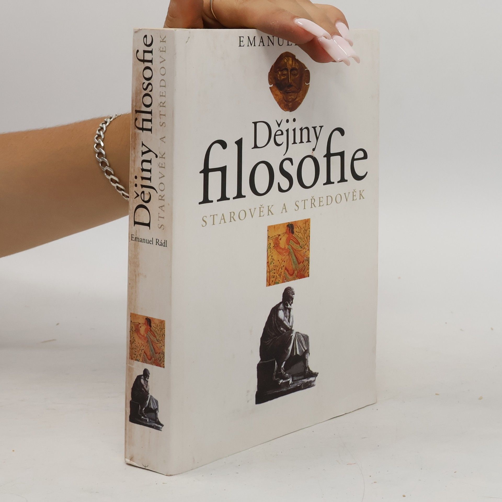 Emanuel Rádl Dějiny filosofie. I. díl, Starověk a středověk