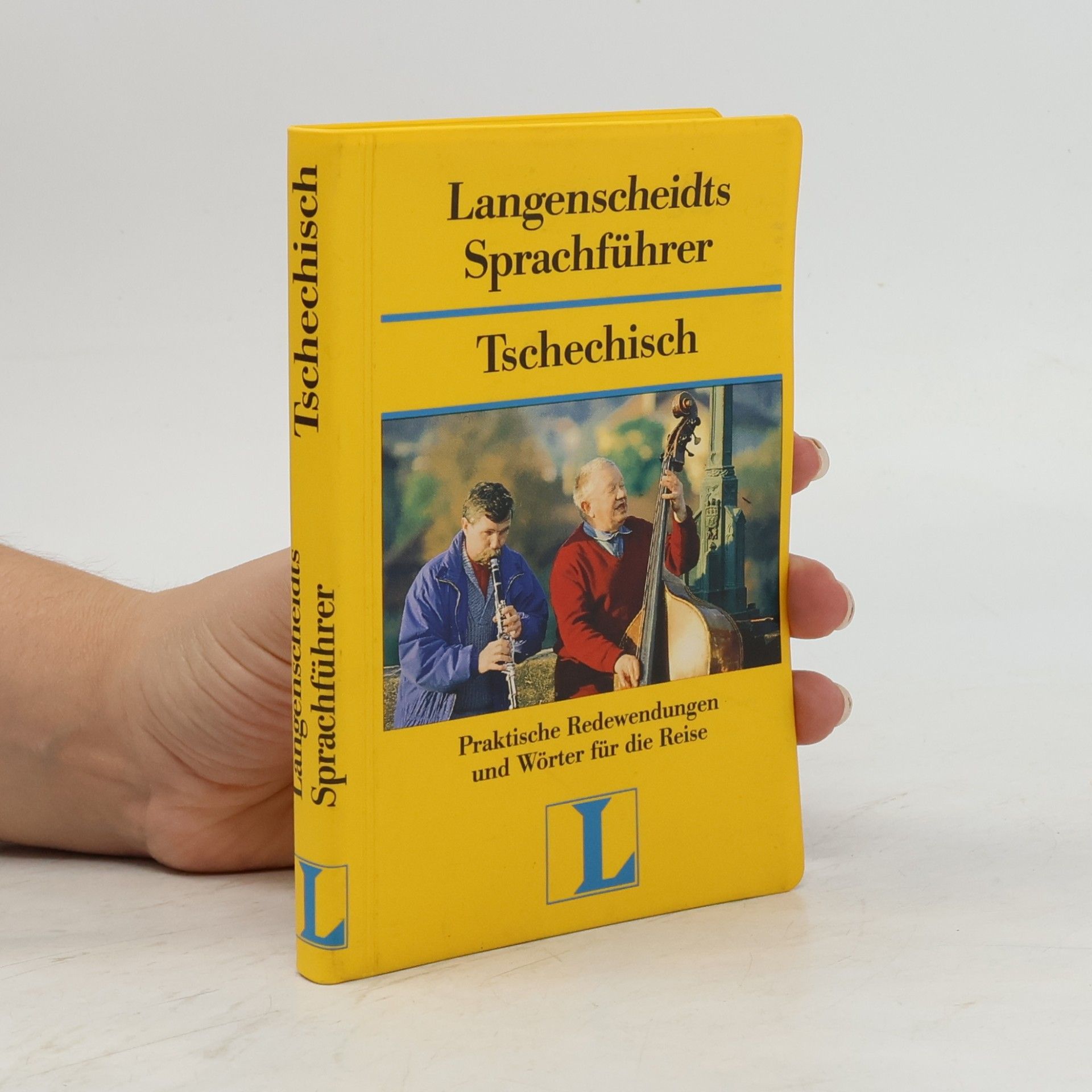 Various authors Langenscheidts Sprachführer Tschechisch : mit Reisewörterbuch