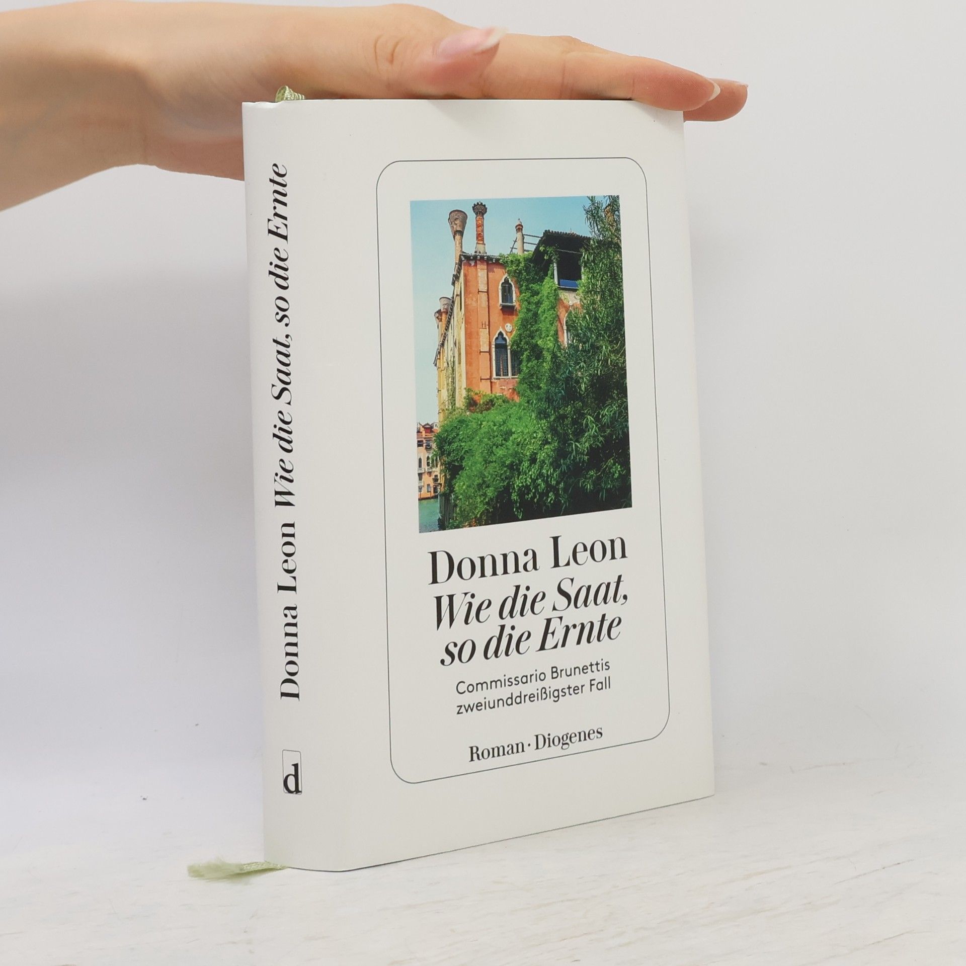 Donna Leon Wie die Saat, so die Ernte