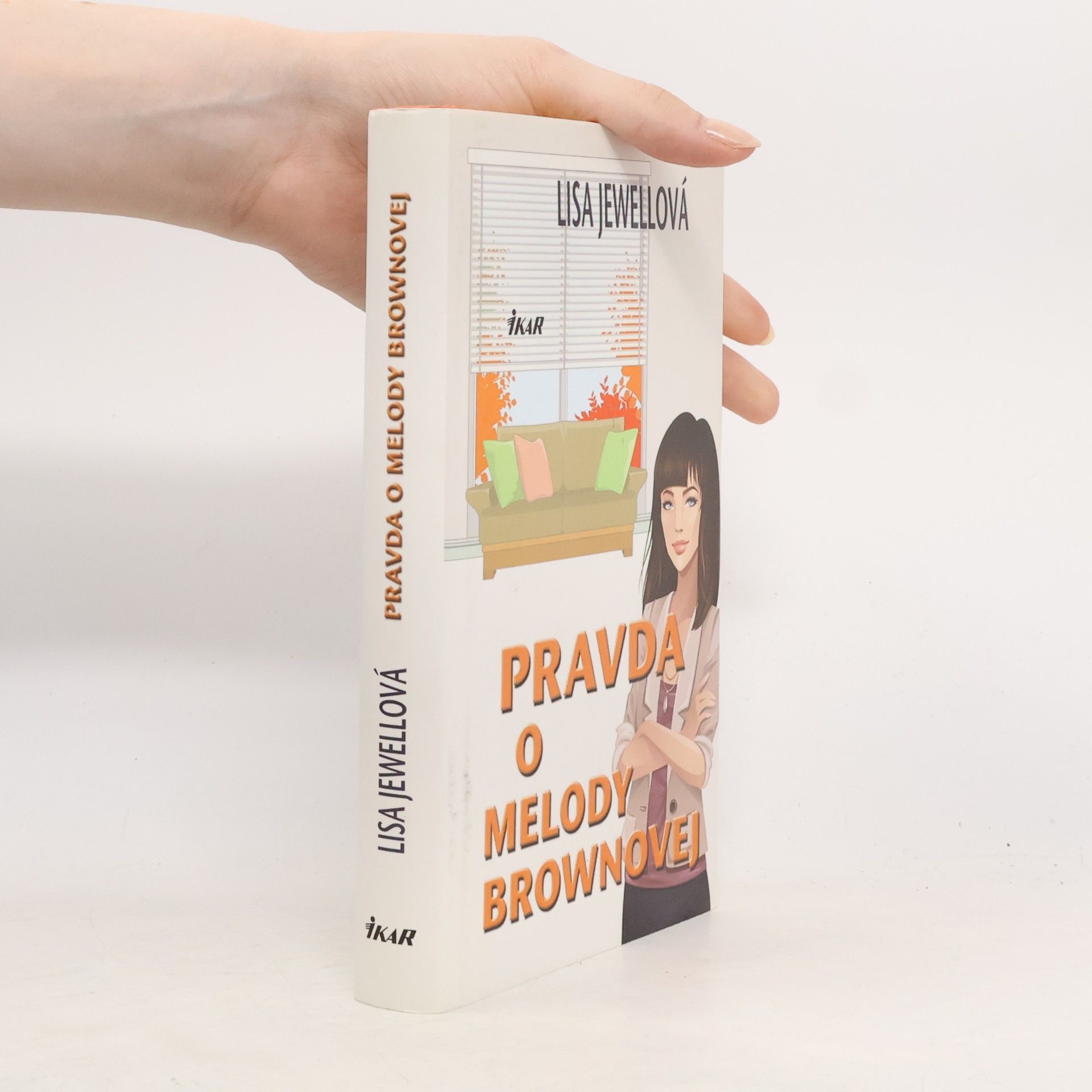 Lisa Jewell Pravda o Melody Brownovej