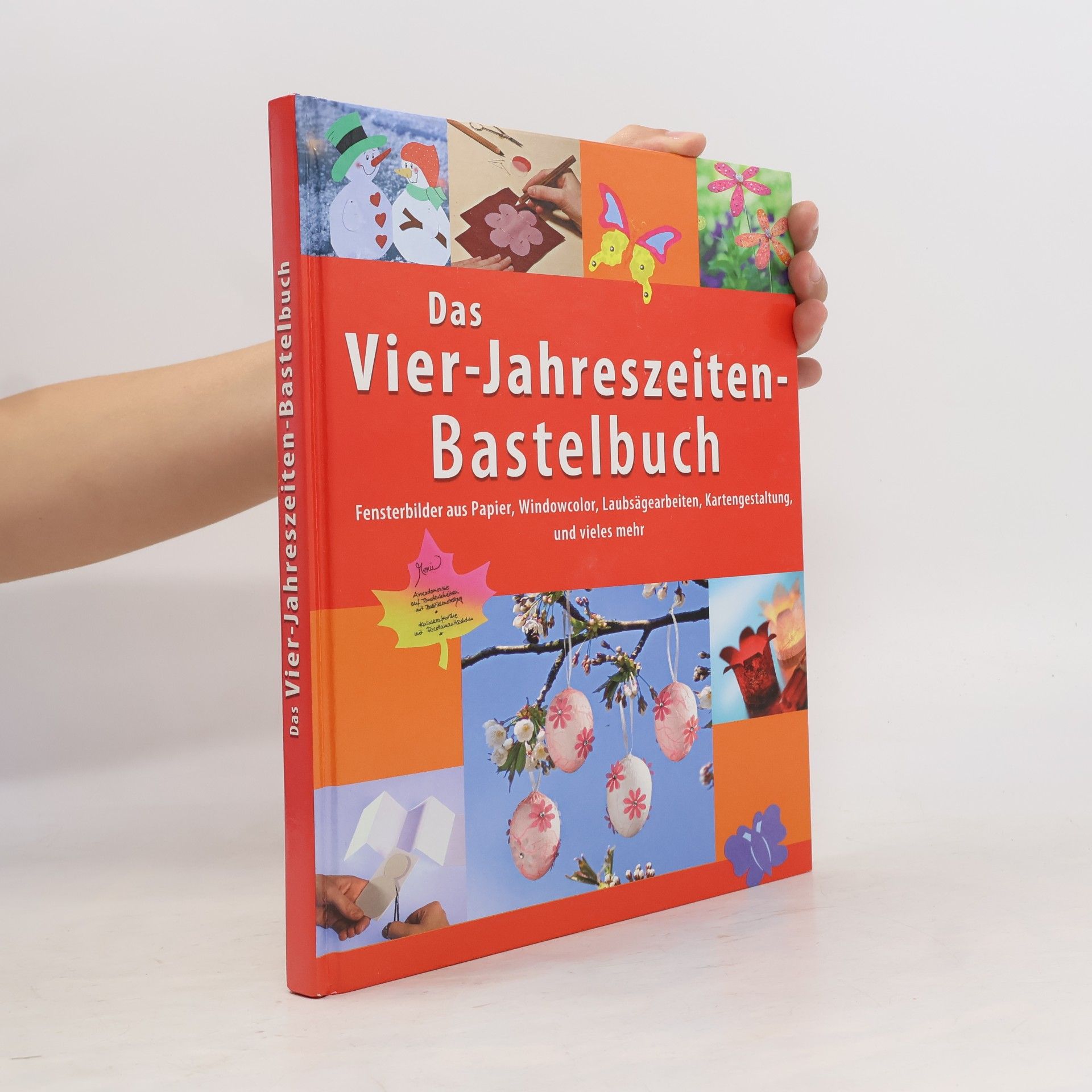Autorenkollektiv Das Vier-Jahreszeiten-Bastelbuch