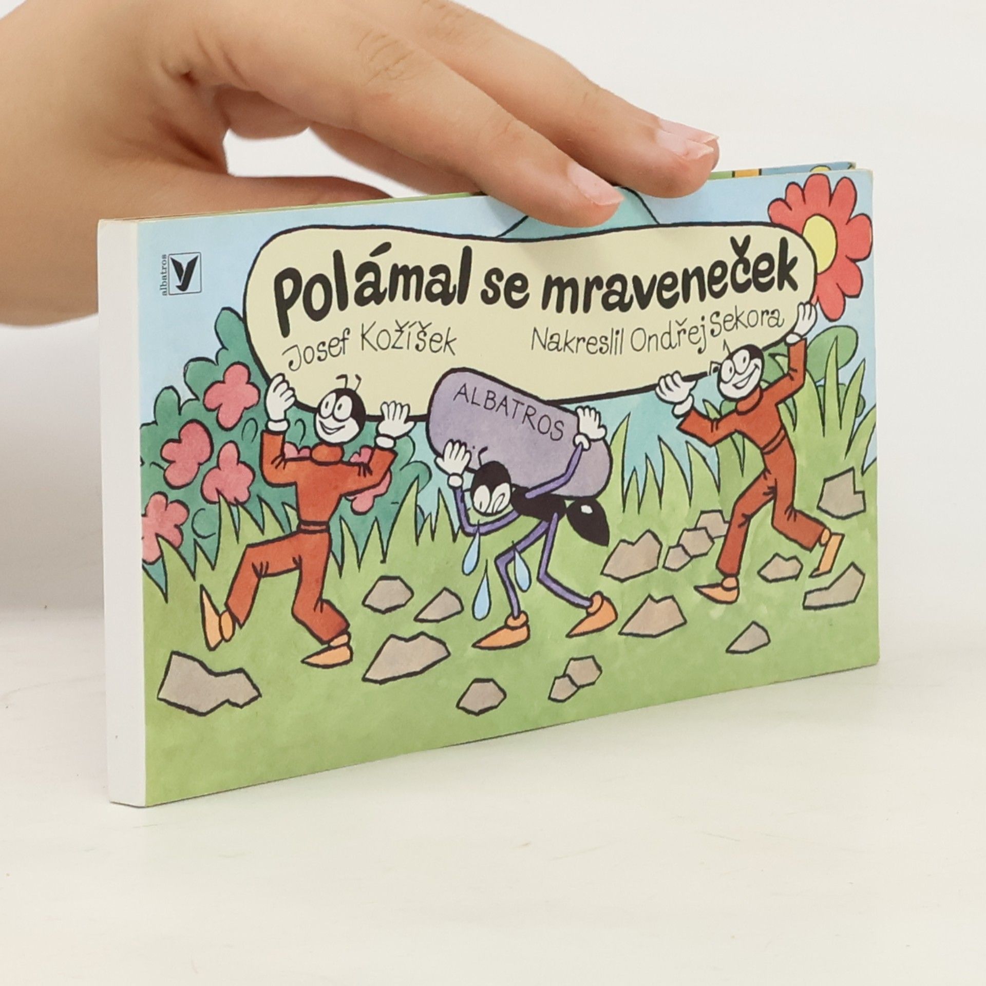 Josef Kožíšek Polámal se mraveneček
