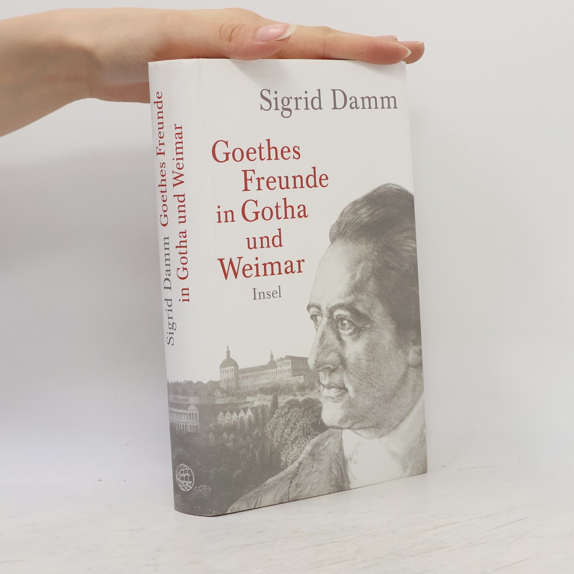 Goethes Freunde in Gotha und Weimar