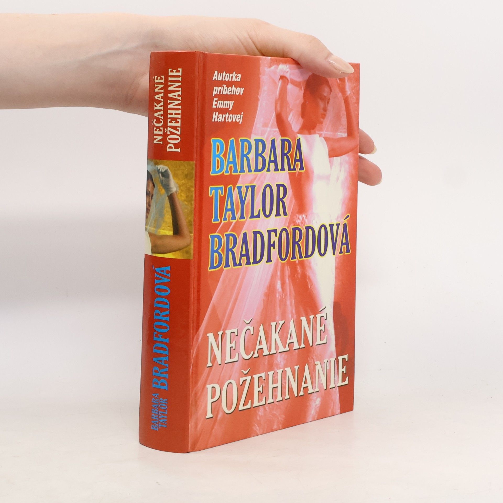 Barbara Taylor Bradfordová Nečakané požehnanie