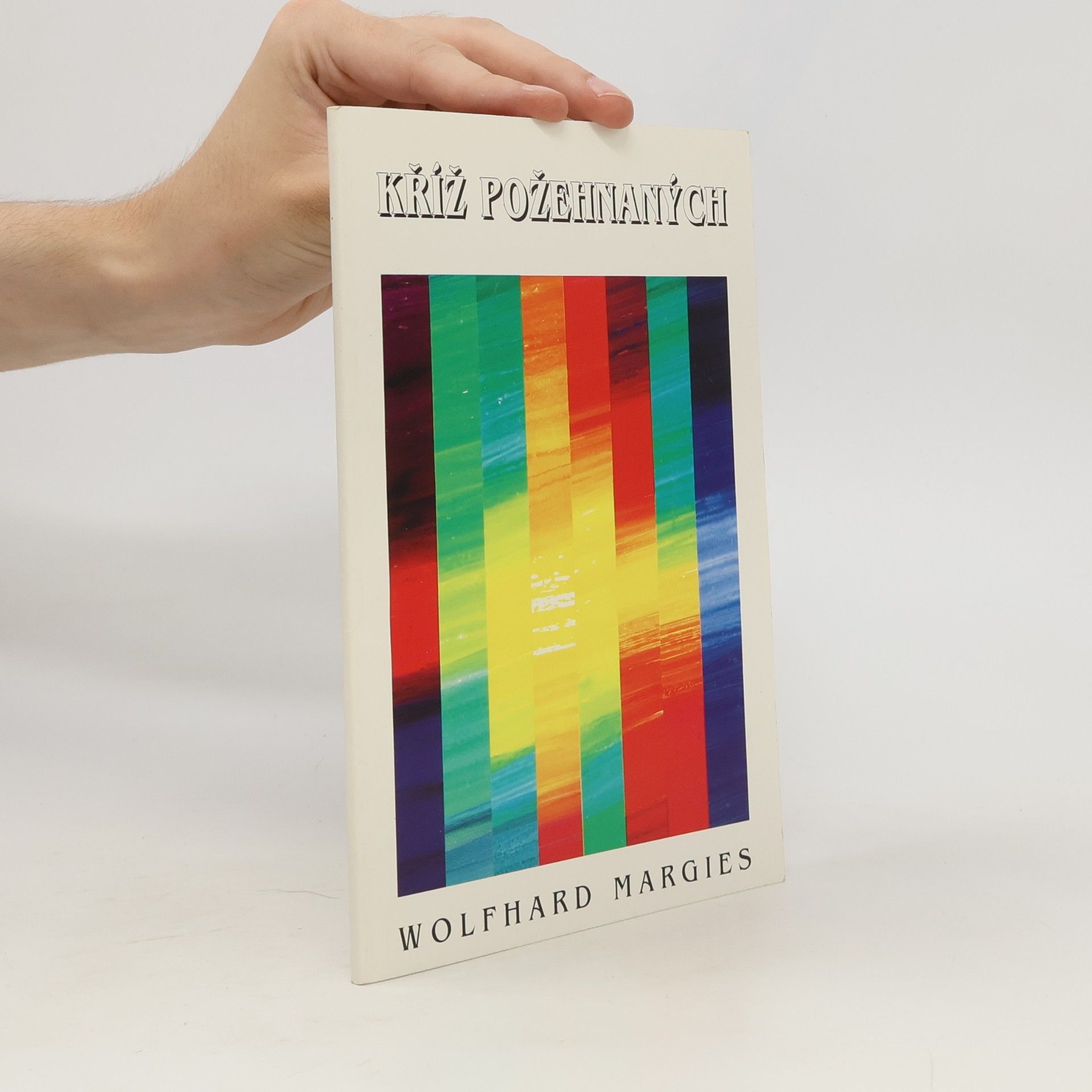 Wolfhard Margies Kříž požehnaných