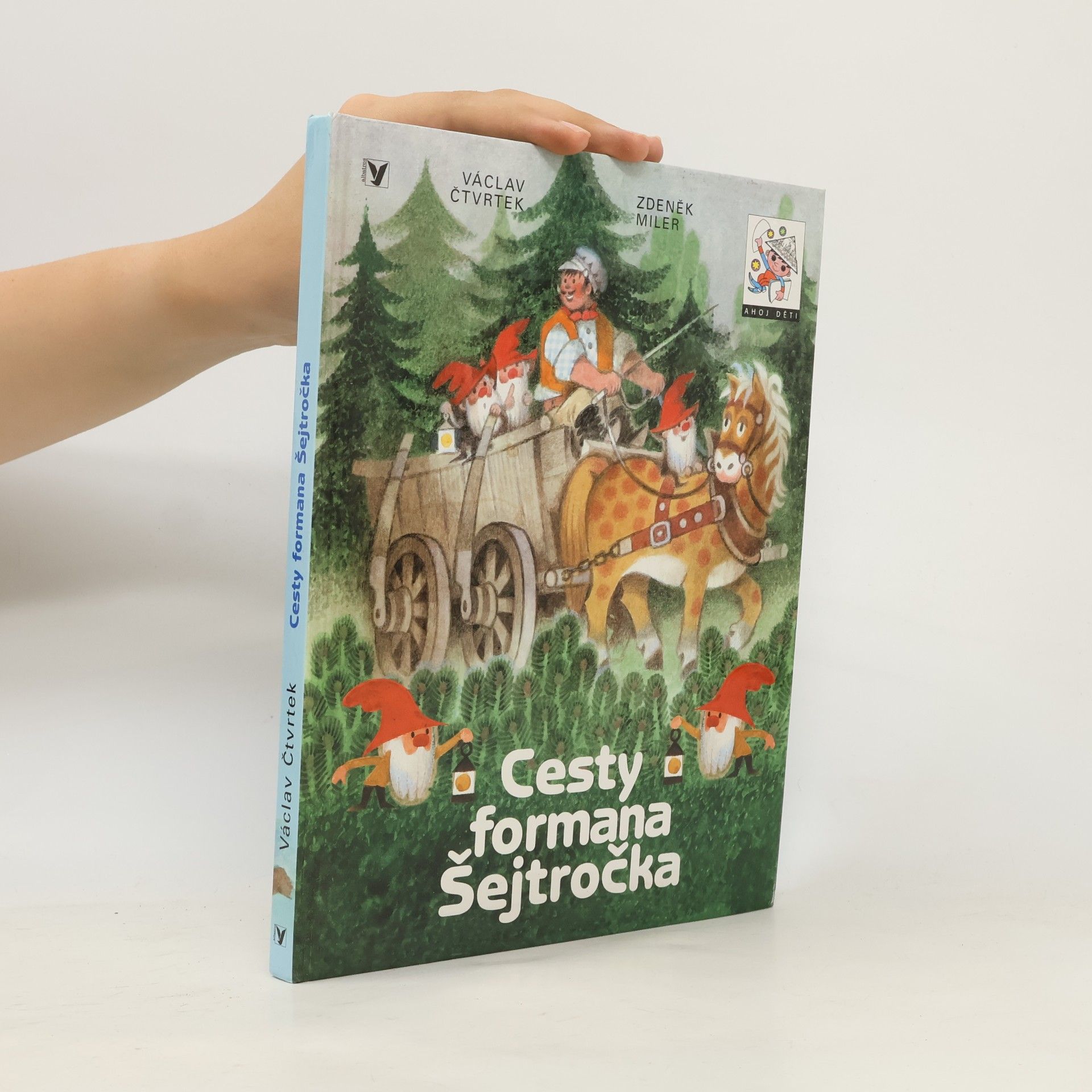 Václav Čtvrtek Cesty formana Šejtročka
