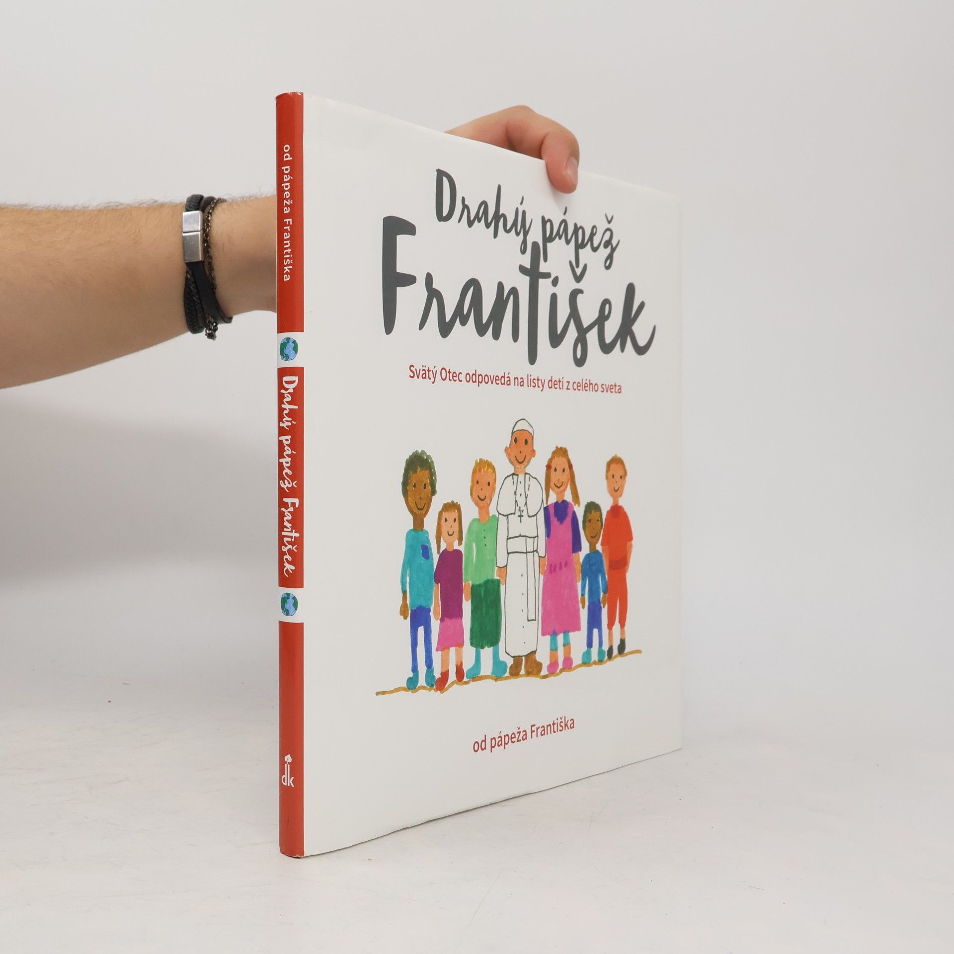 Papež František Drahý pápež František
