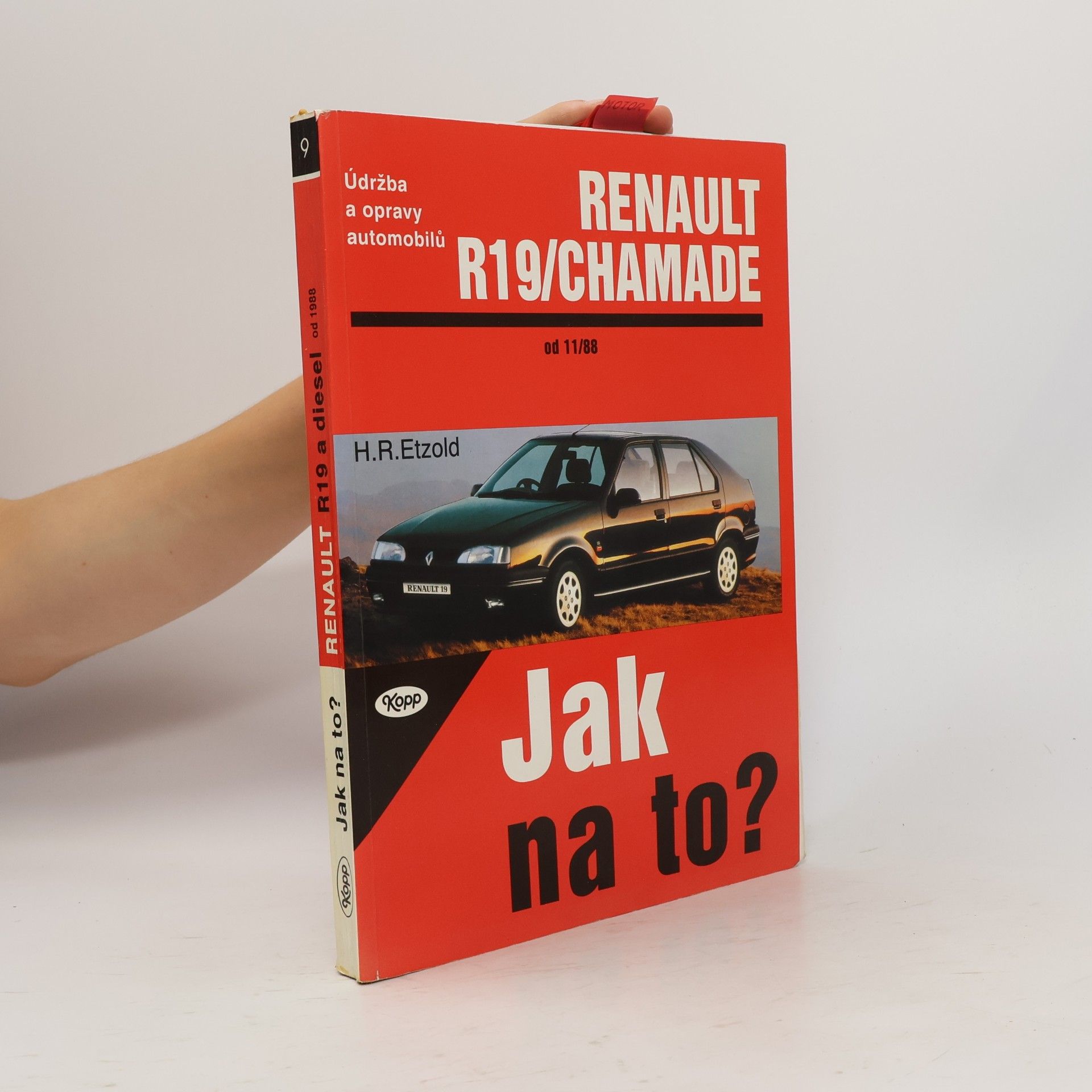 Hans-Rüdiger Etzold Údržba a opravy automobilů Renault 19 a Renault 19 Chamade, R19/R19 Chamade diesel