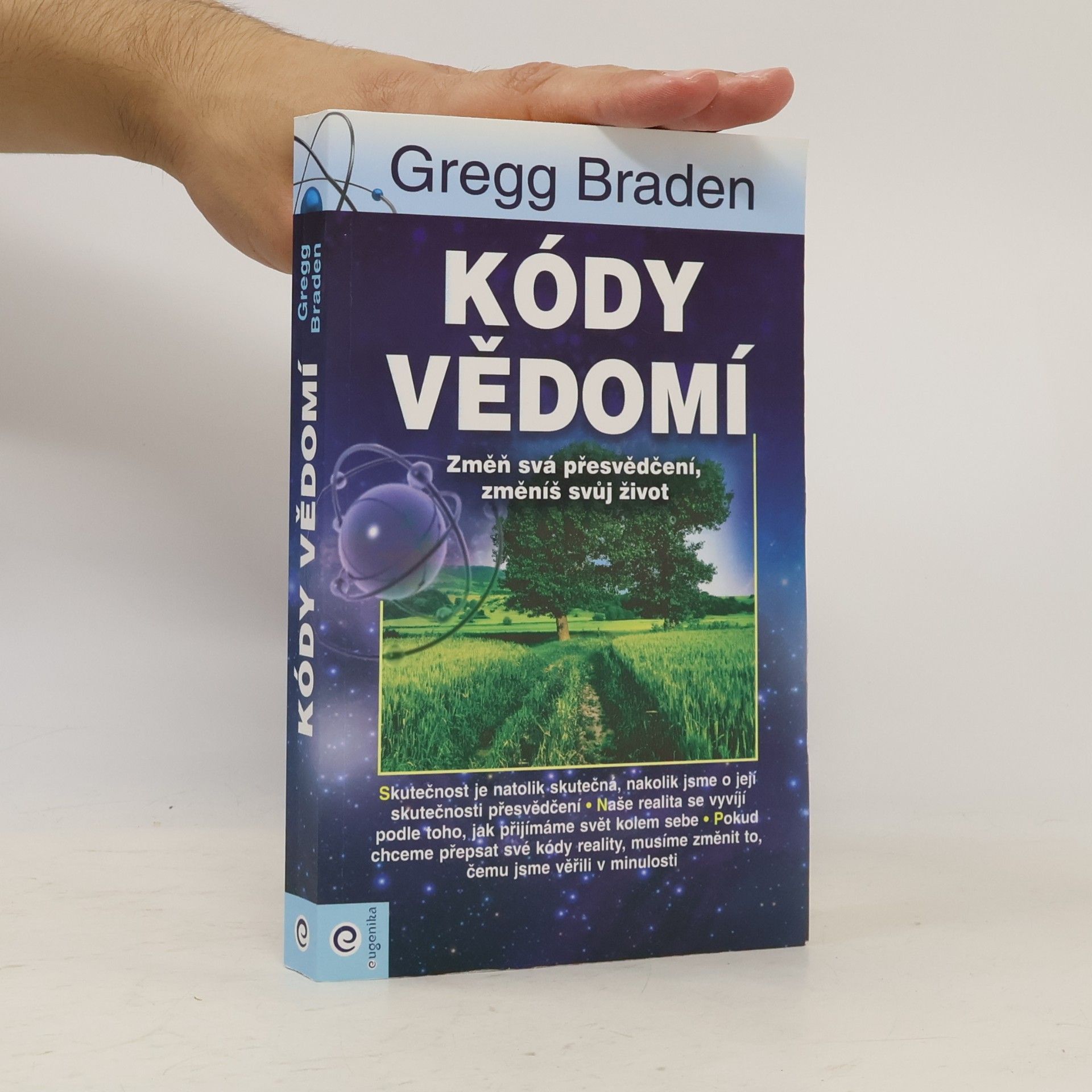 Gregg Braden Kódy vědomí