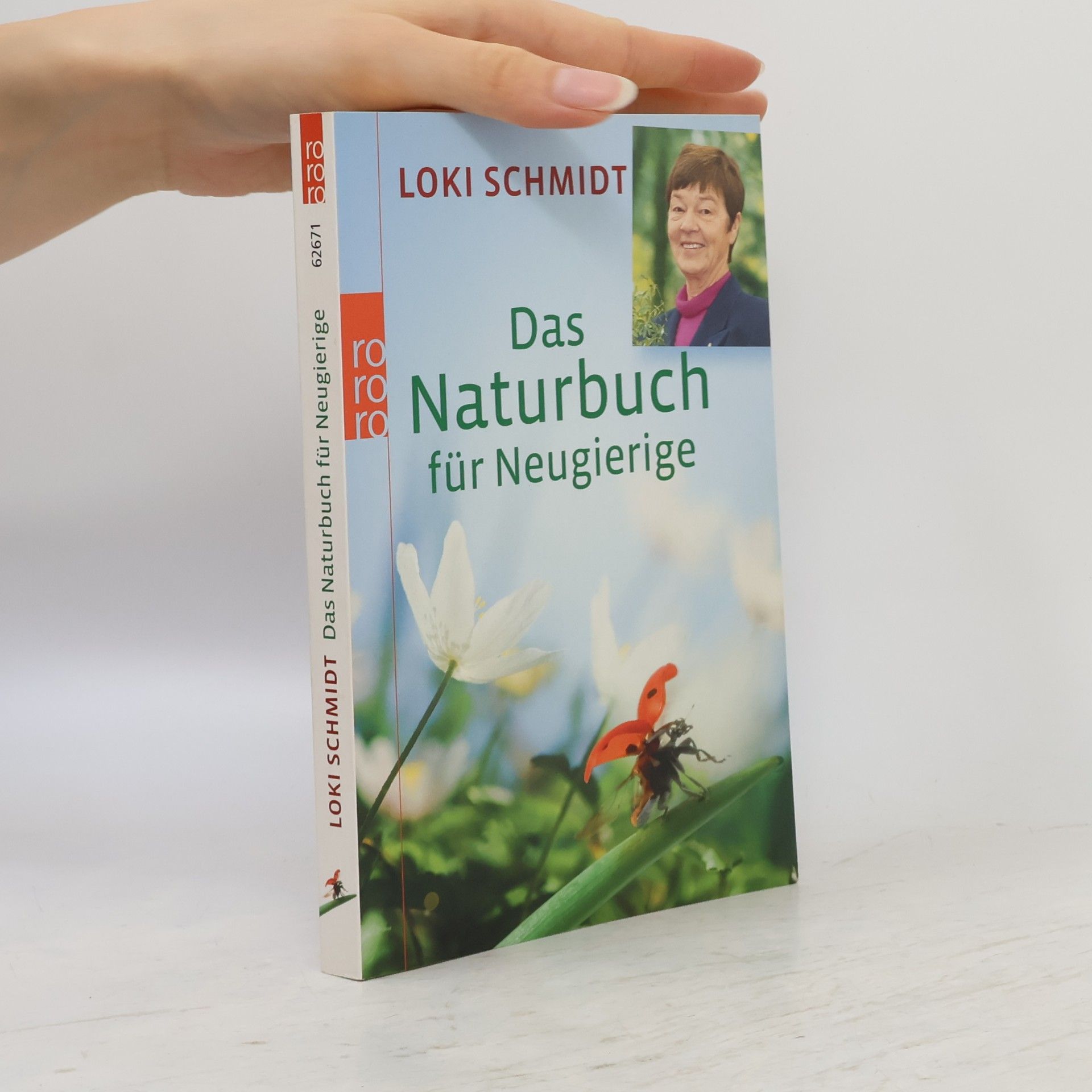 Loki Schmidt Das Naturbuch für Neugierige